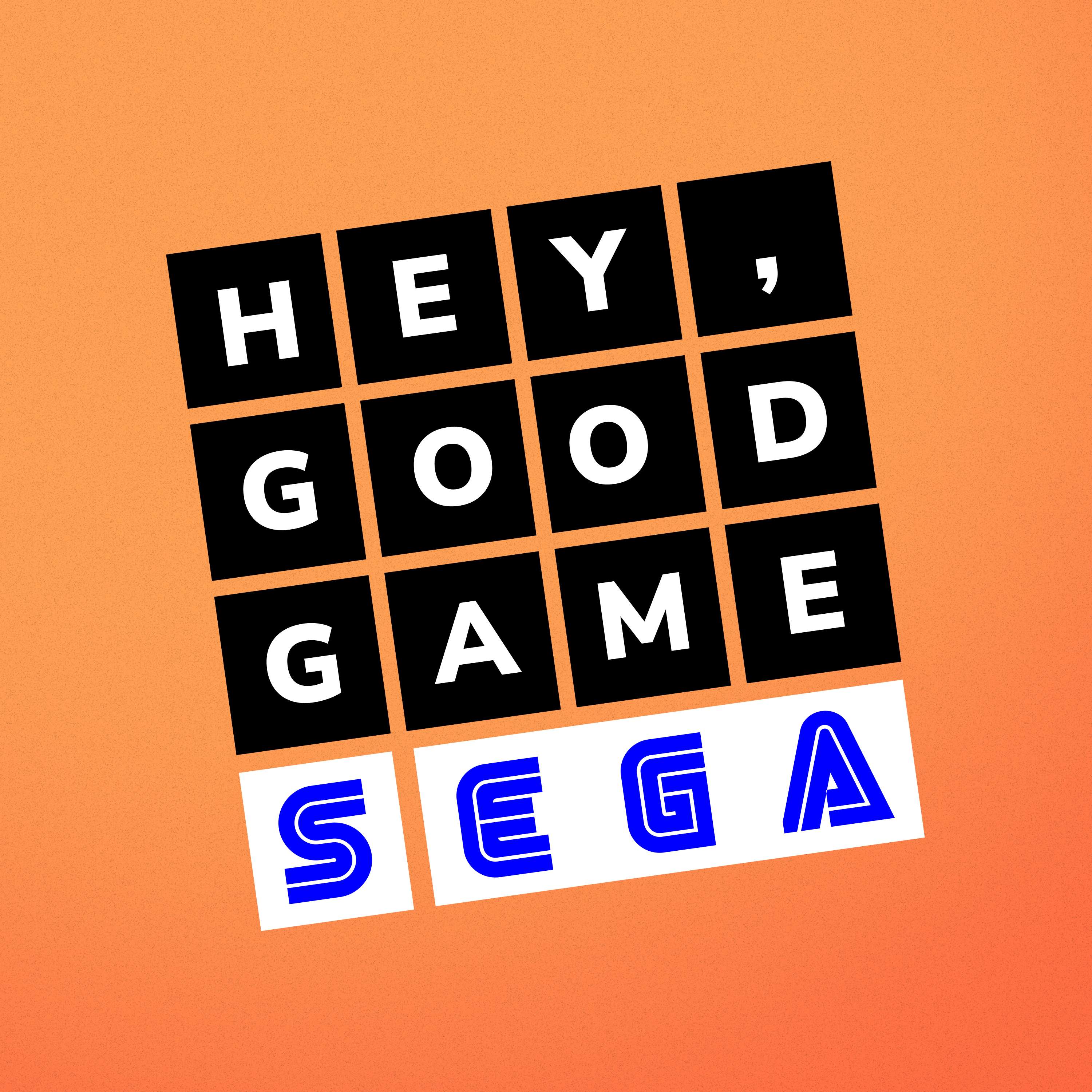 Hey, Good Game