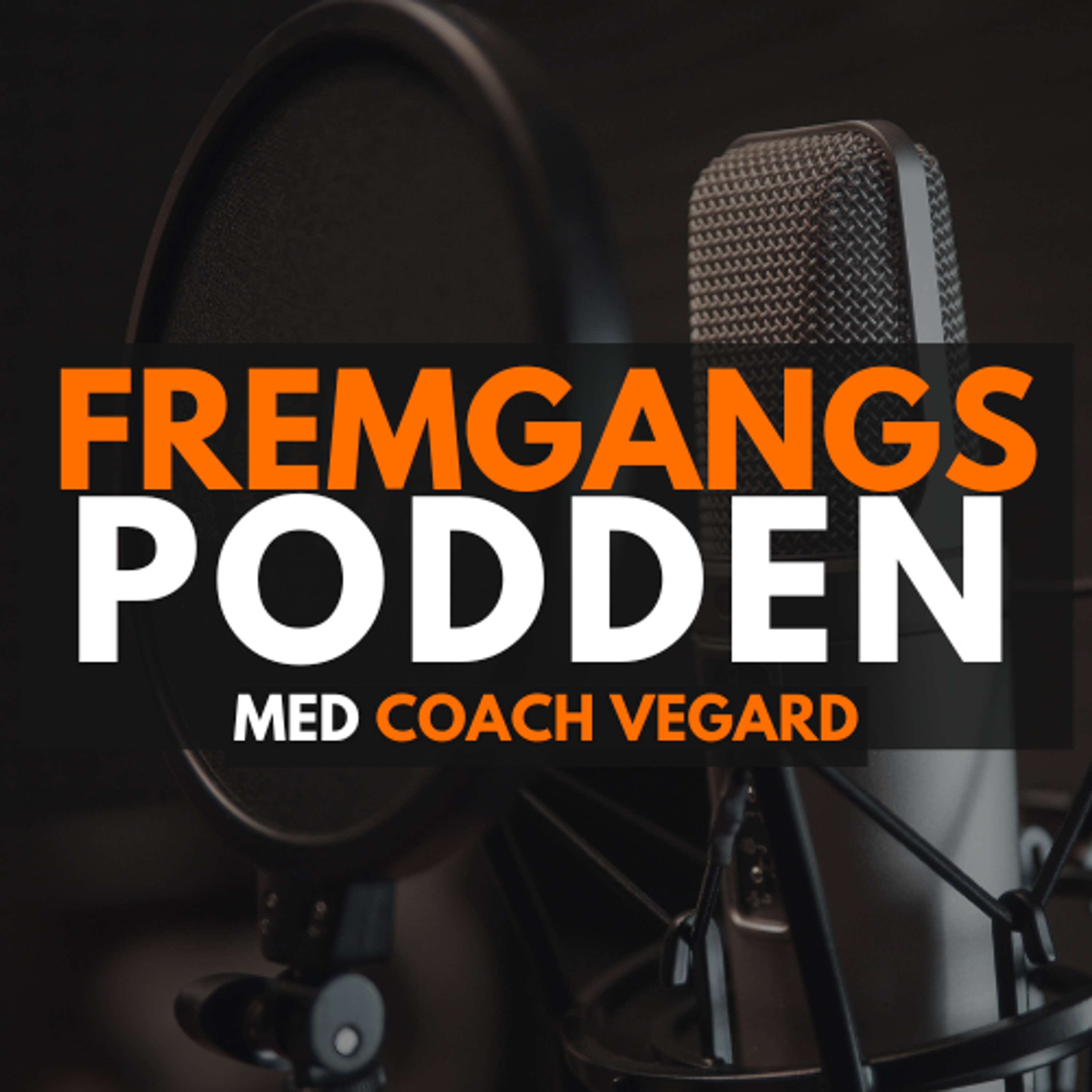 Fremgangs Podden