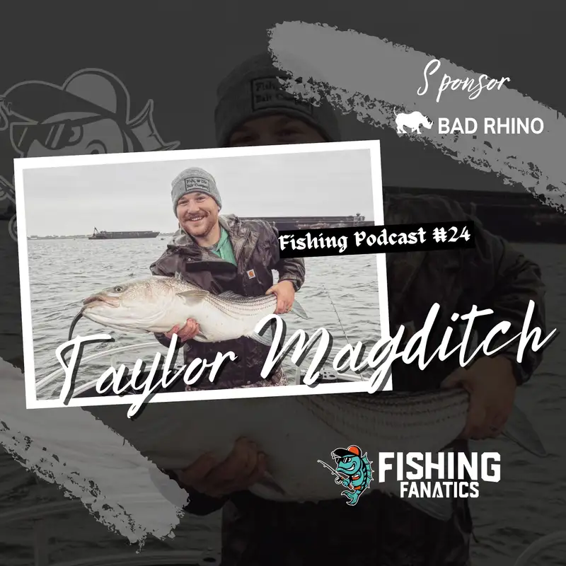 Owner of Fish or Die Bait Company - Taylor Magditch