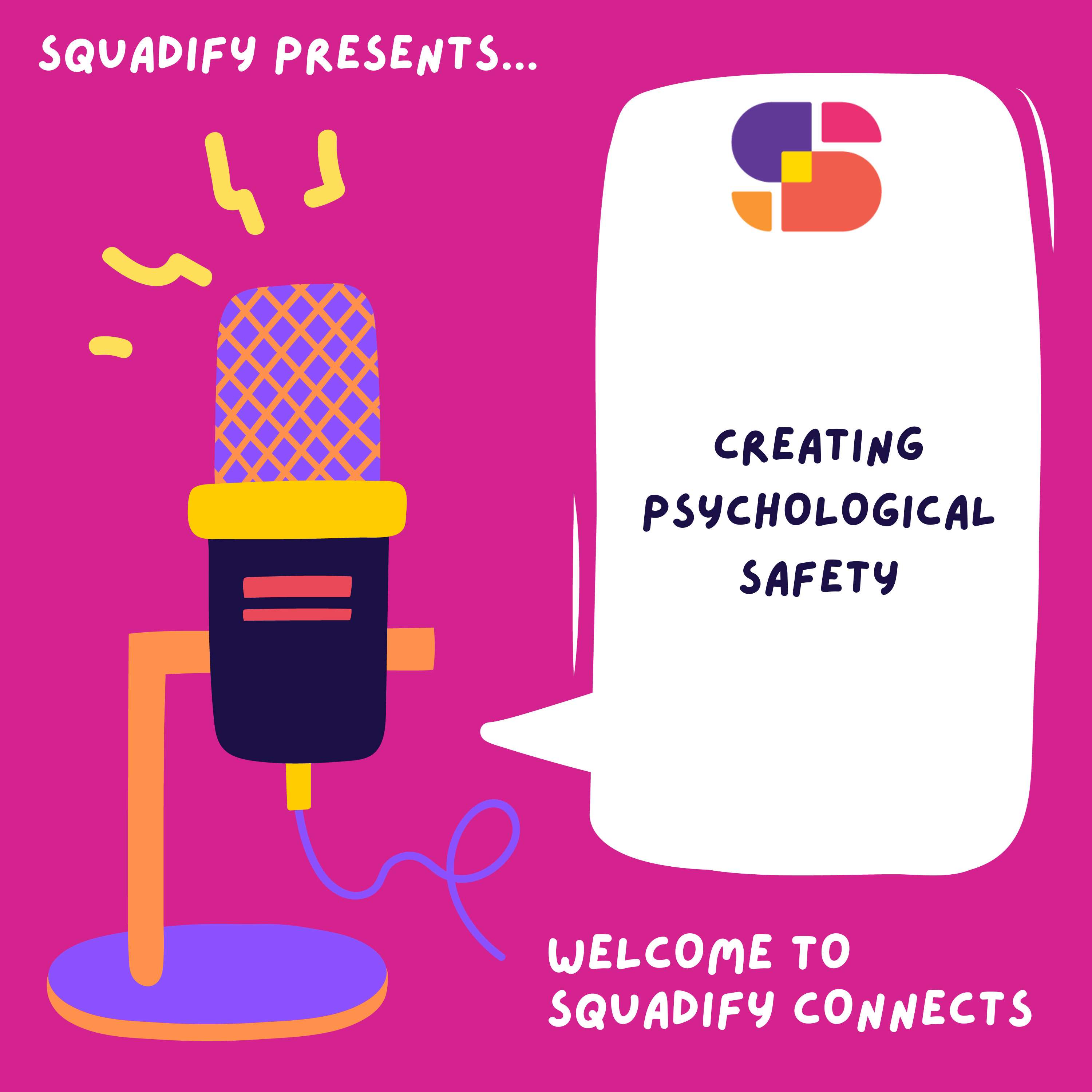Creating psychological safety