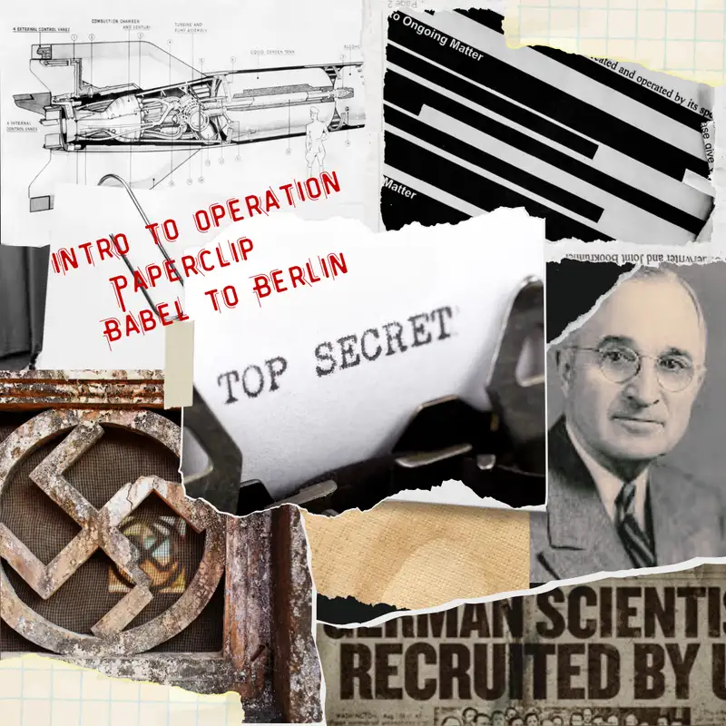E137 Introduction to Operation Paperclip : Babel to Berlin