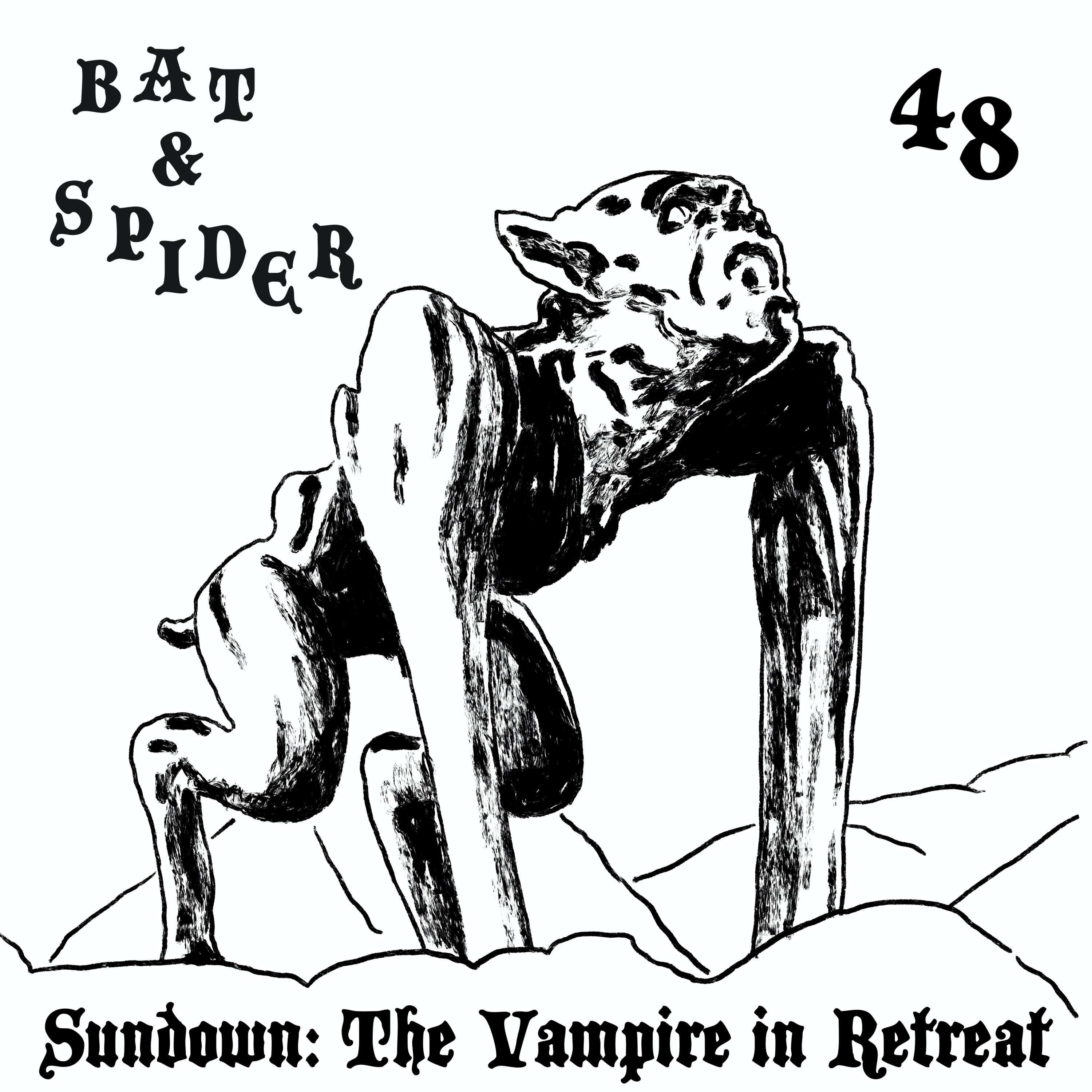 48 SUNDOWN: THE VAMPIRE IN RETREAT