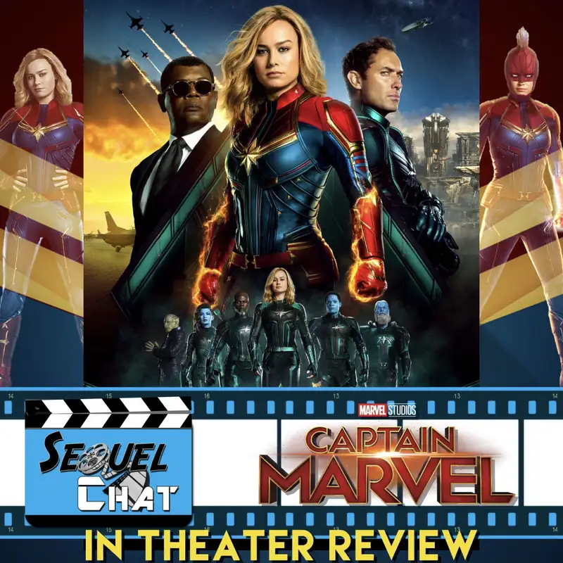  EP95 | SequelChat Review of Captain Marvel | SequelQuest