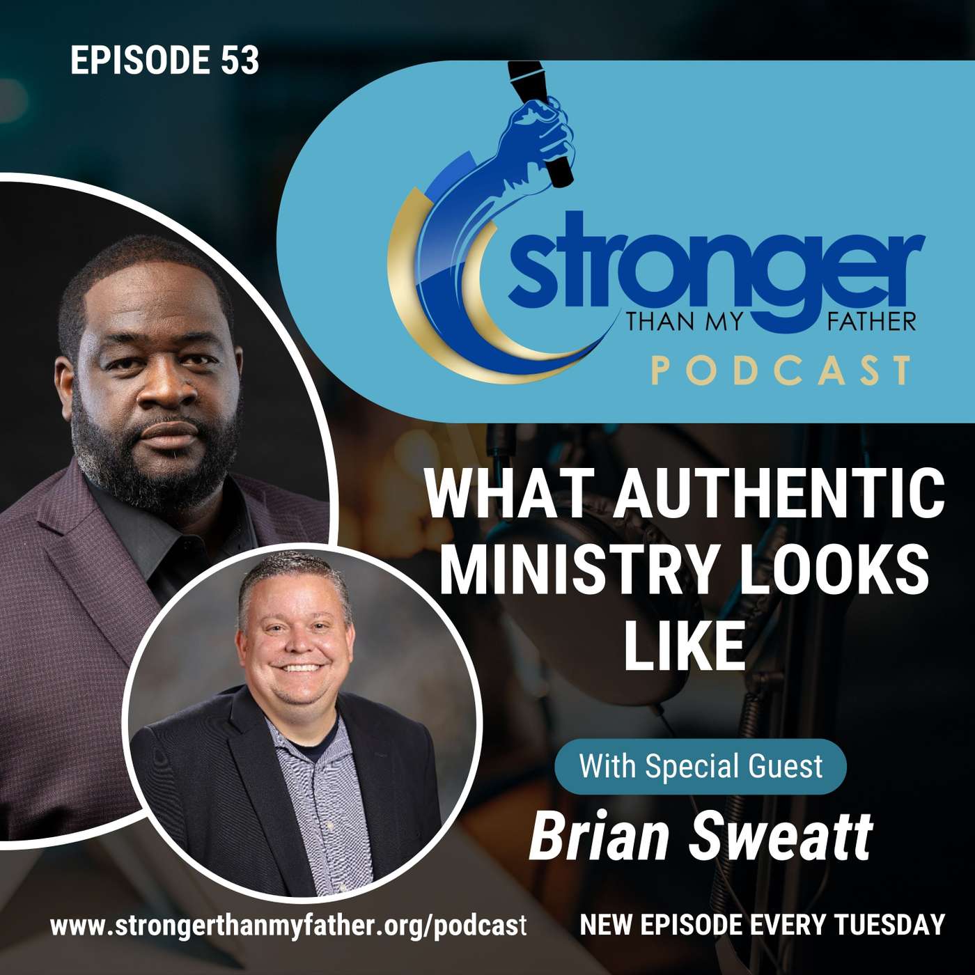 Stronger Than My Father Podcast