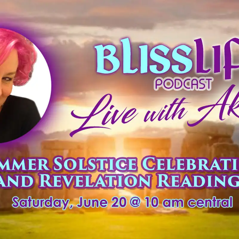 Summer Solstice Celebration and Revelation Readings