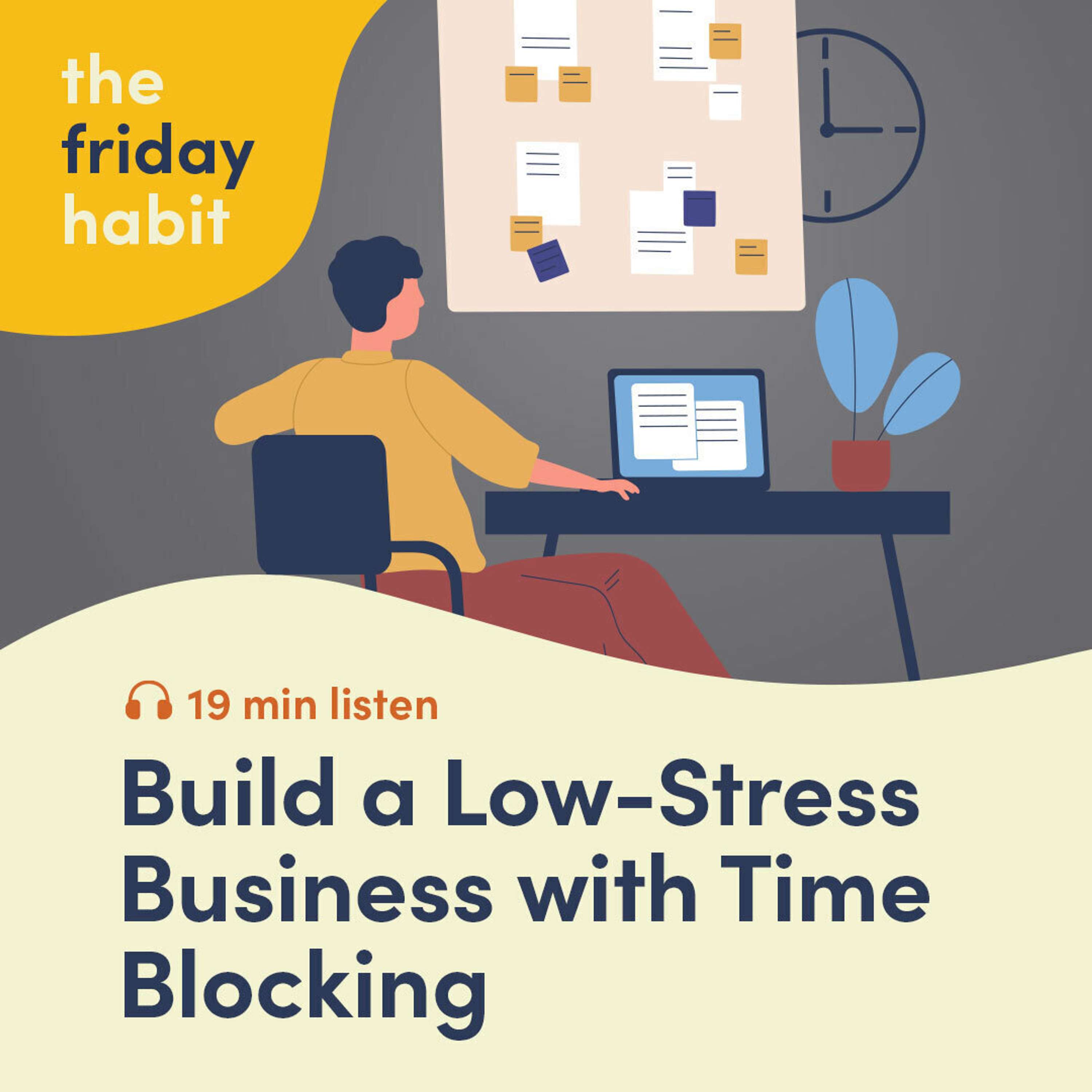 The Friday Habit
