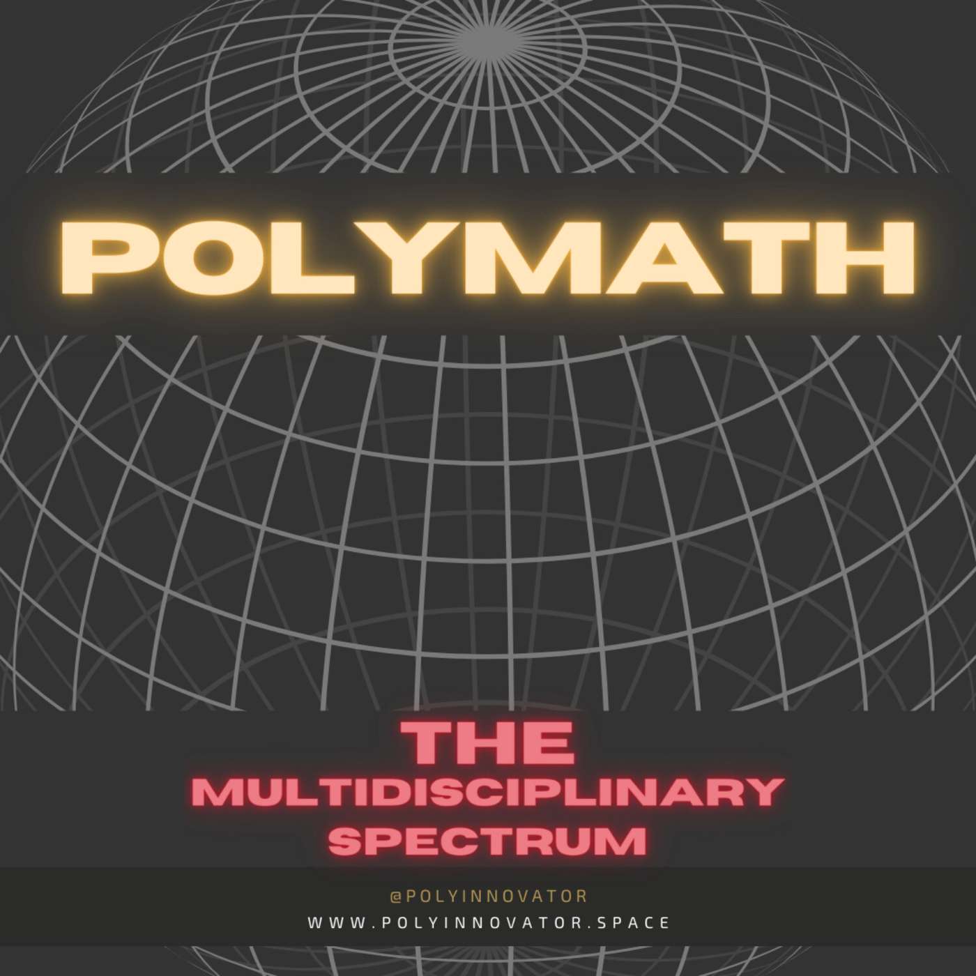 The Polymath PolyCast with Dustin PolyInnovator