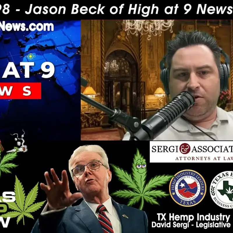 Ep. # 198 - Jason Beck of High at 9 News 