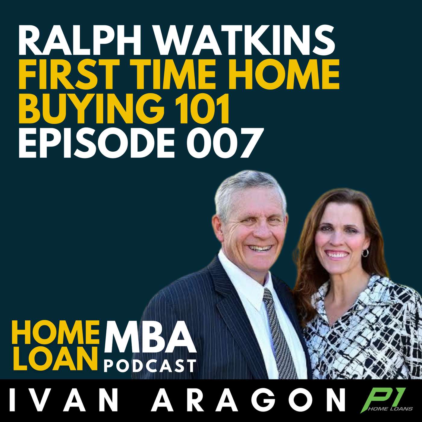 Home Loan MBA with Ivan Aragon