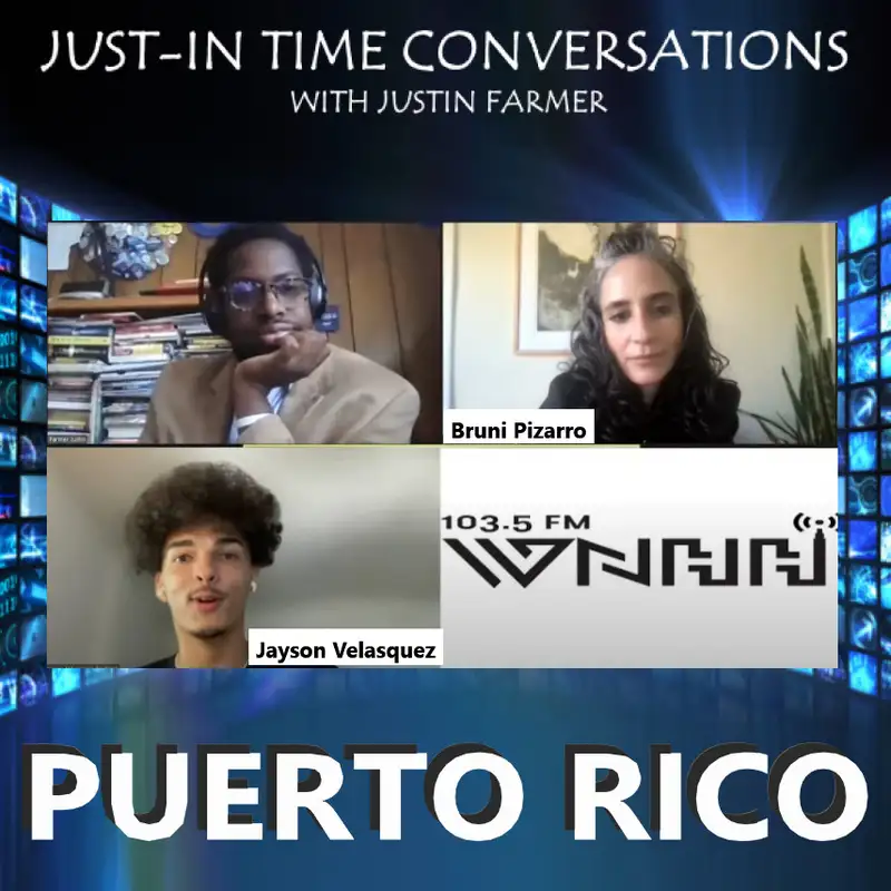 Just-In Time Conversations: Bruni Pizarro & Jayson Velasquez (Puerto Rico)