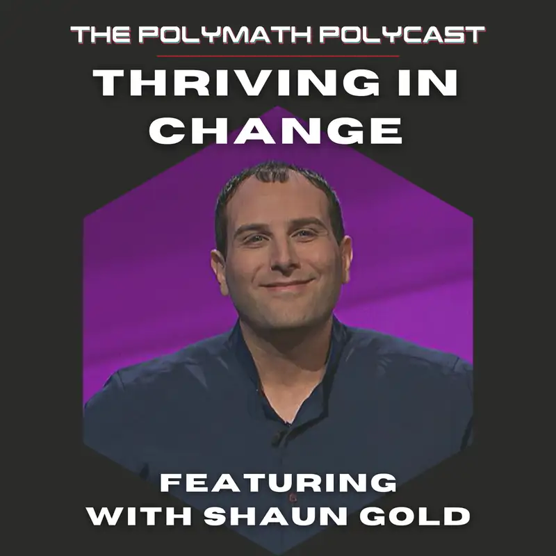 Evolve Your Mindset: A Polymath's Journey with Shaun Gold [Interview]