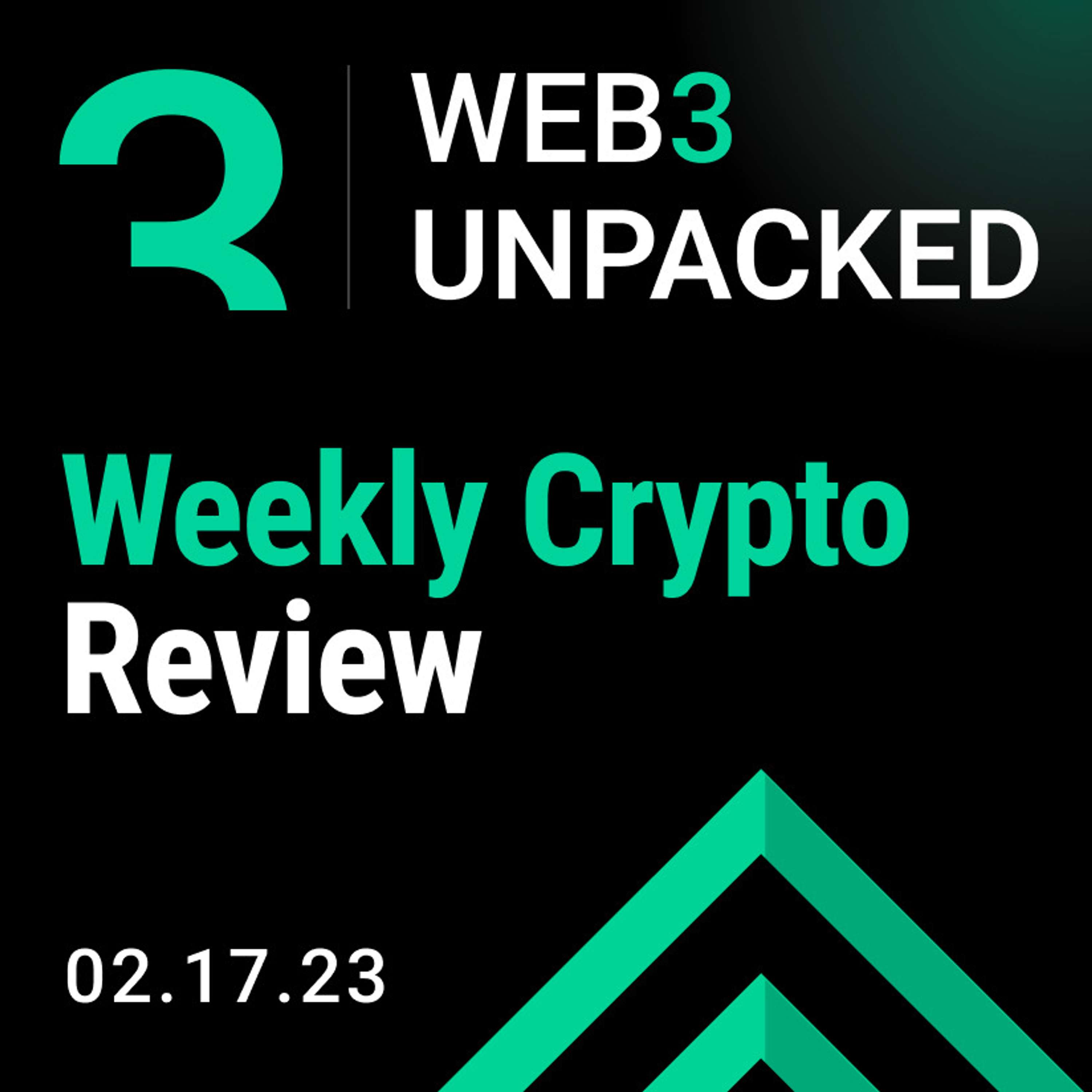 Weekly Crypto Review 02.17.23