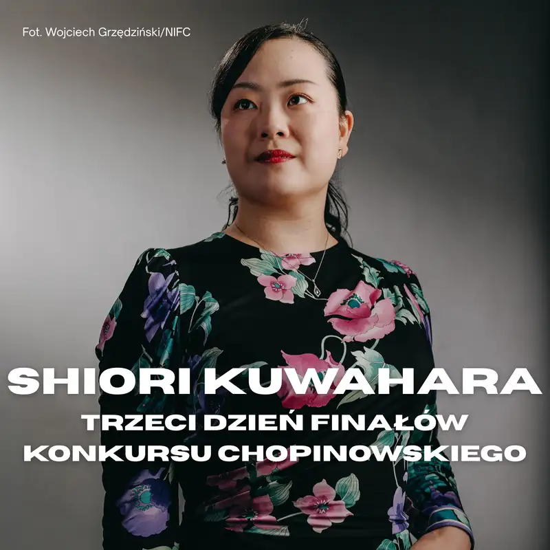 Shiori Kuwahara po finale Konkursu Chopinowskiego