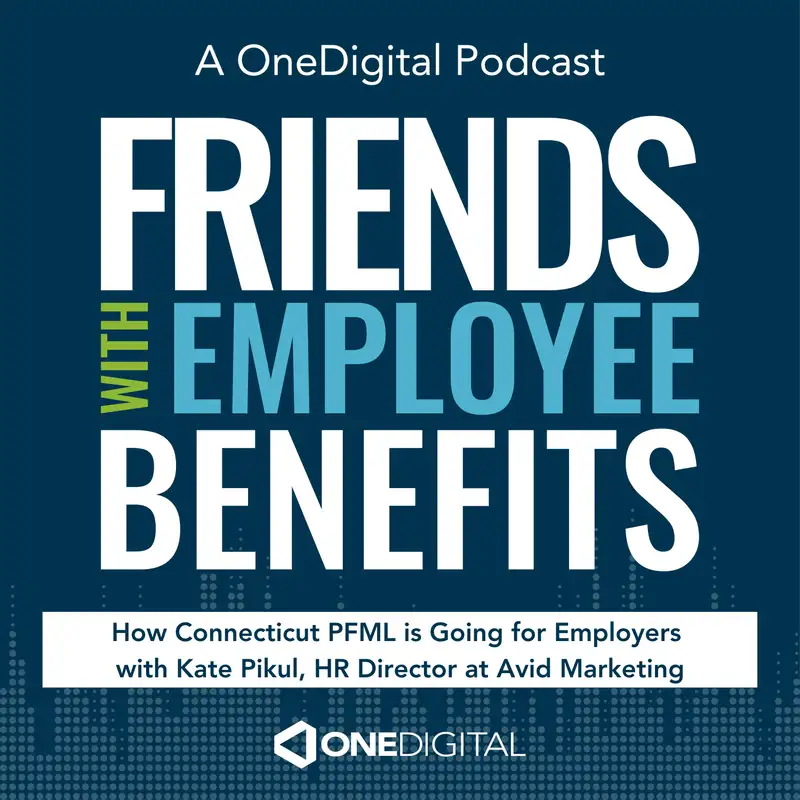 How Connecticut PFML is Going for Employers with Kate Pikul, HR Director at Avid Marketing