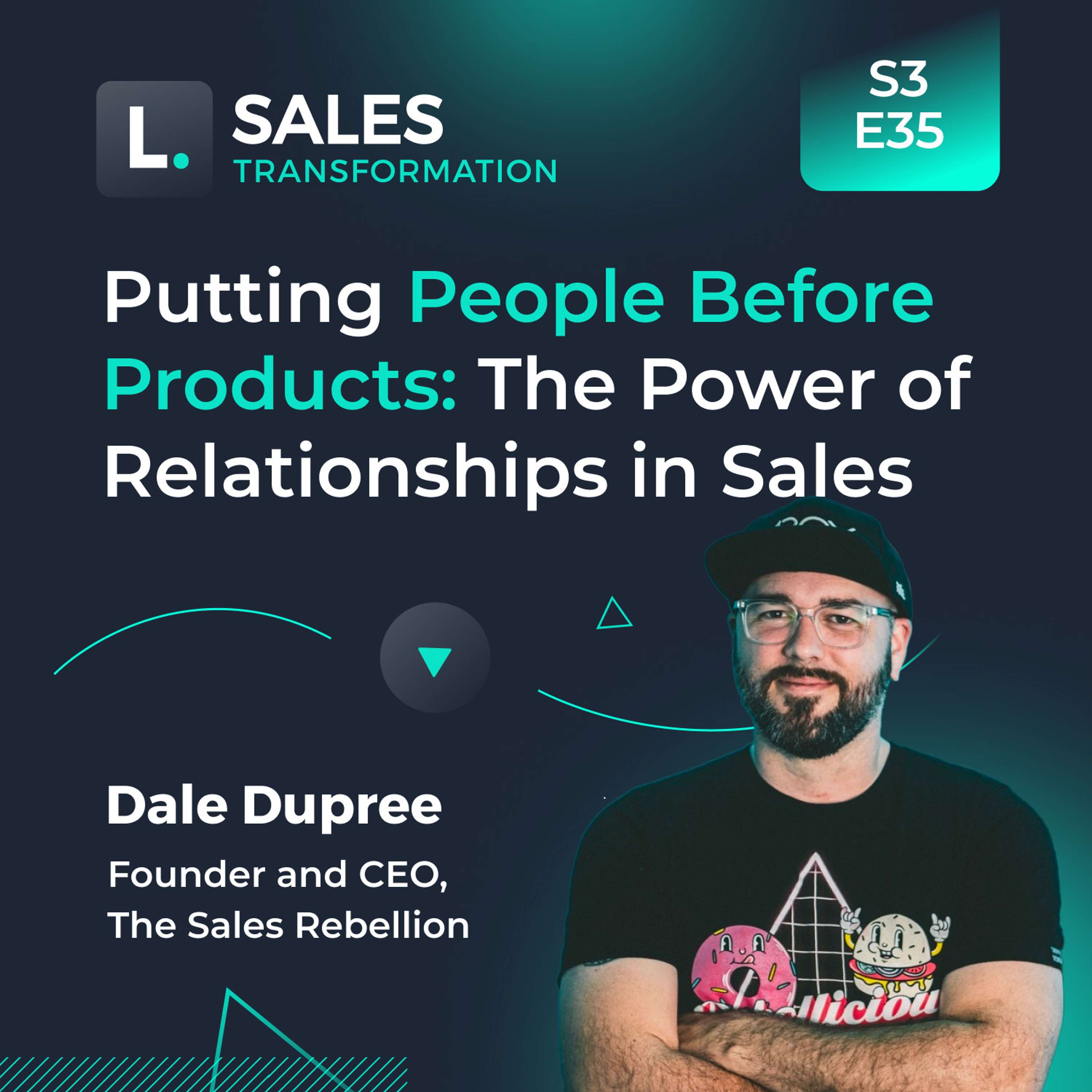 709 - Putting People Before Products: The Power of Relationships in Sales, with Dale Dupree
