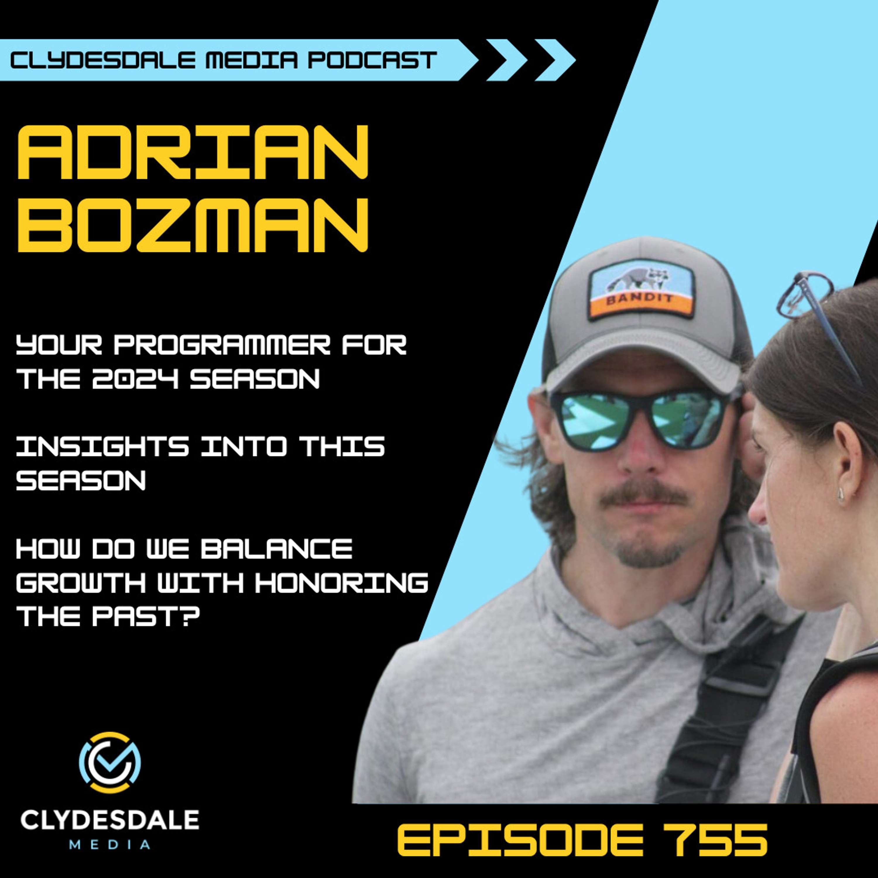 Adrian Bozman - Clydesdale Media Podcast | What's New This Season?