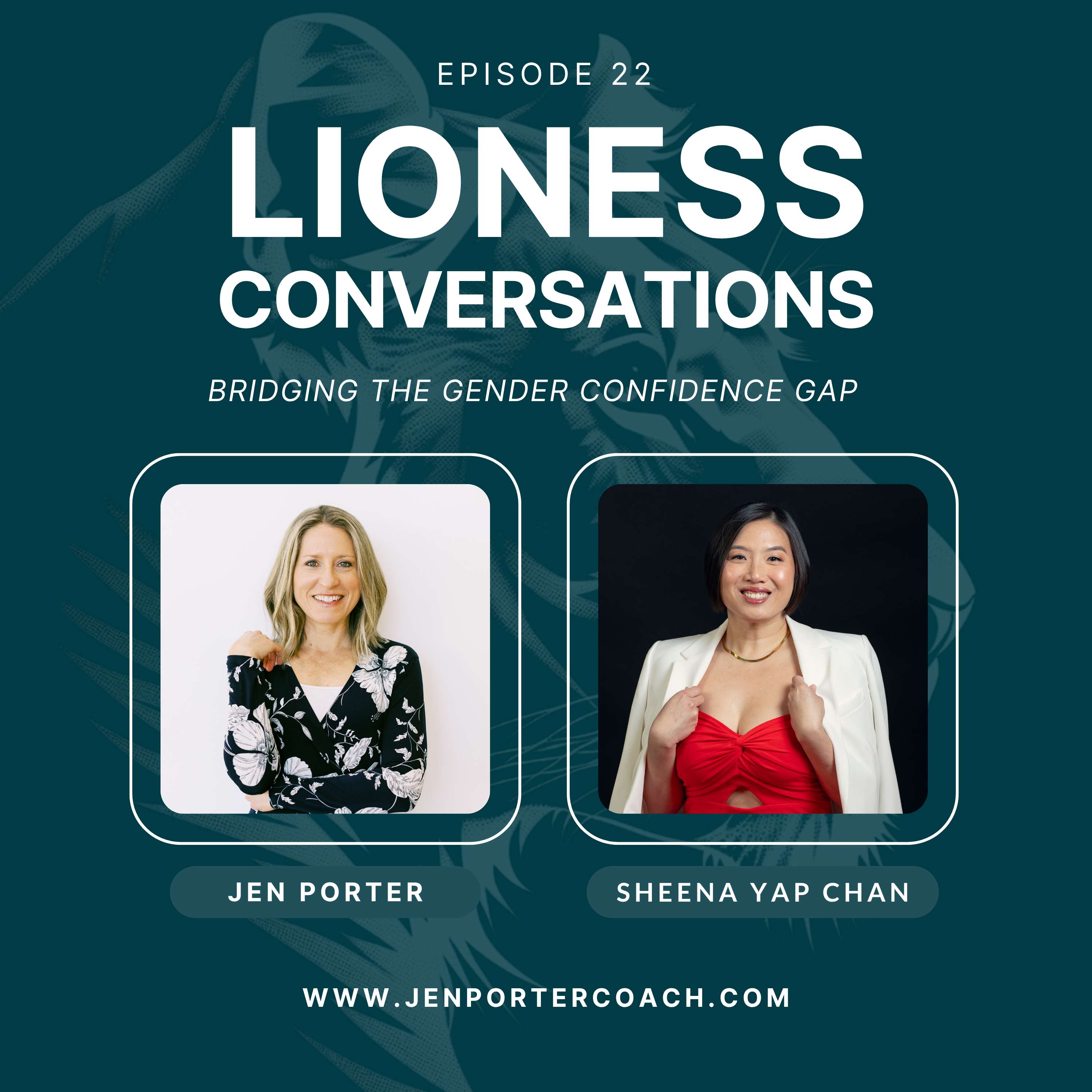 Unleash Your Inner Lioness: Bridging the Confidence Gap | Sheena Yap Chan