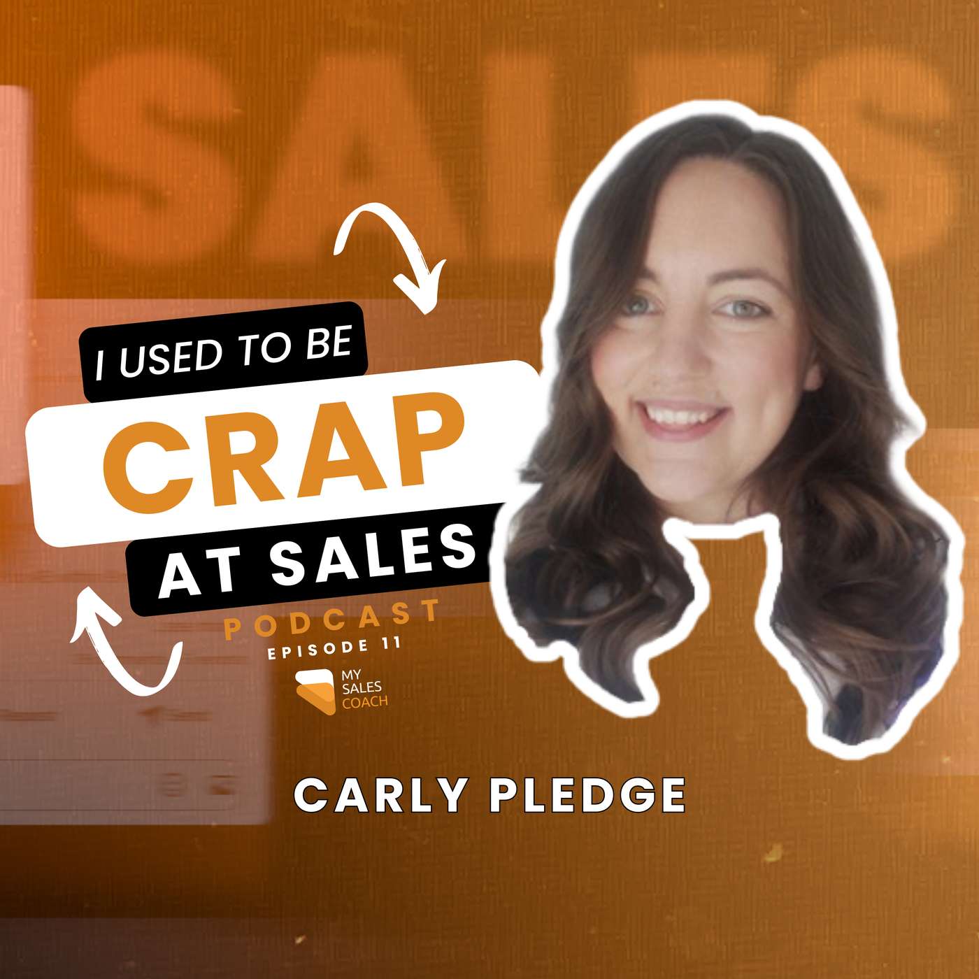 How To Grow And Successfully Scale Your Sales Team | EP11 | Carly Pledge