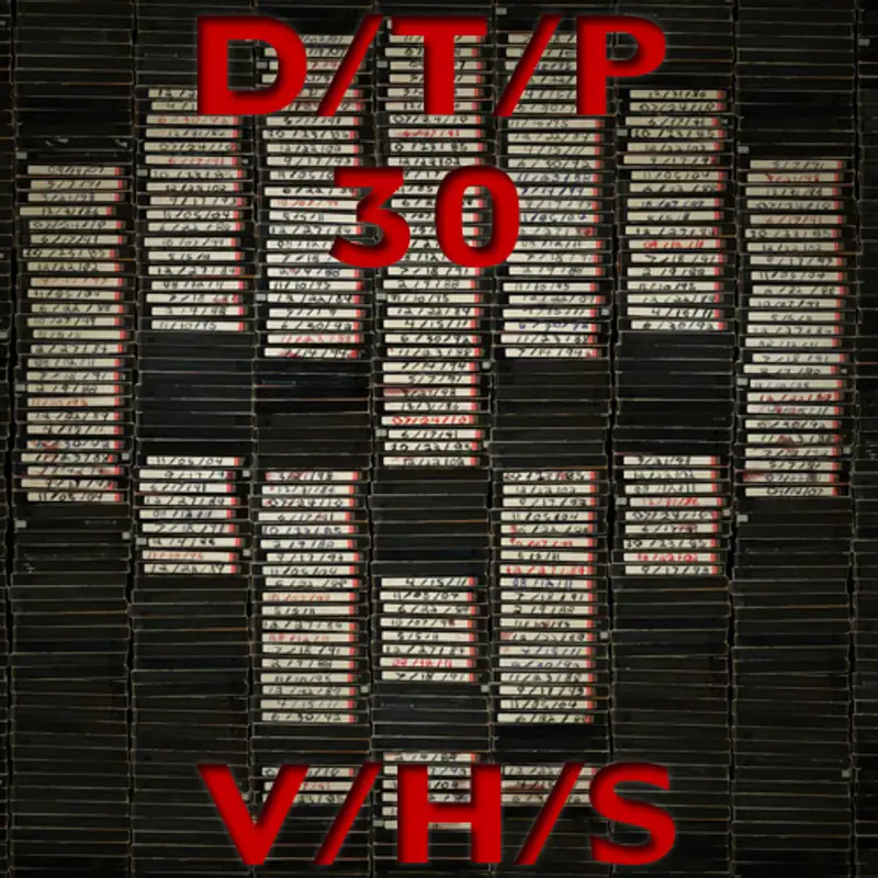 Devour The Podcast Episode 30: V/H/S