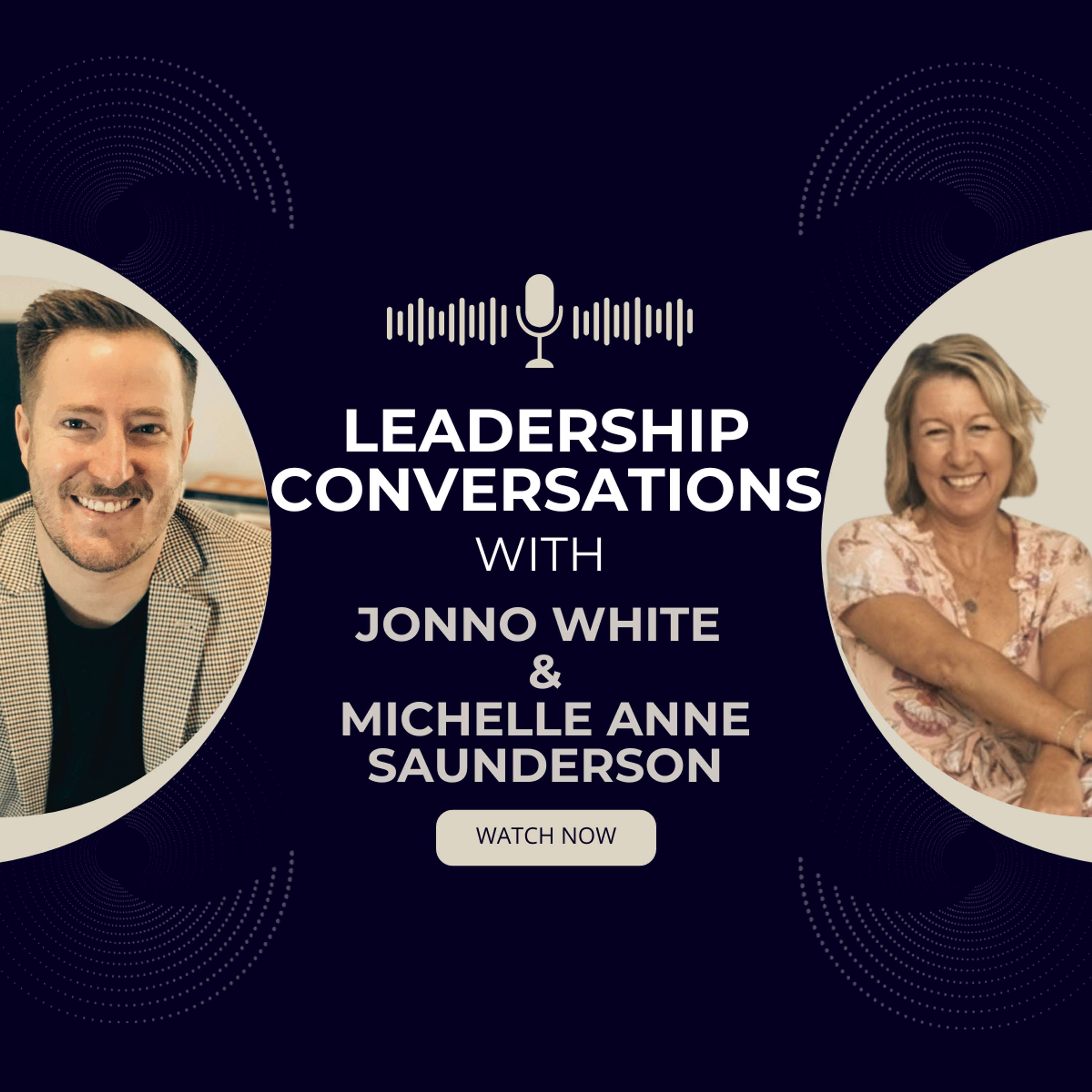 Leadership Conversations with Jonno White Podcast