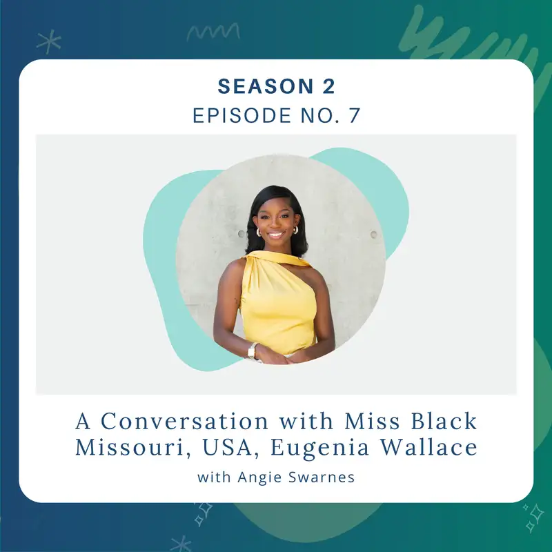A Conversation with Miss Black Missouri, USA, Eugenia Wallace