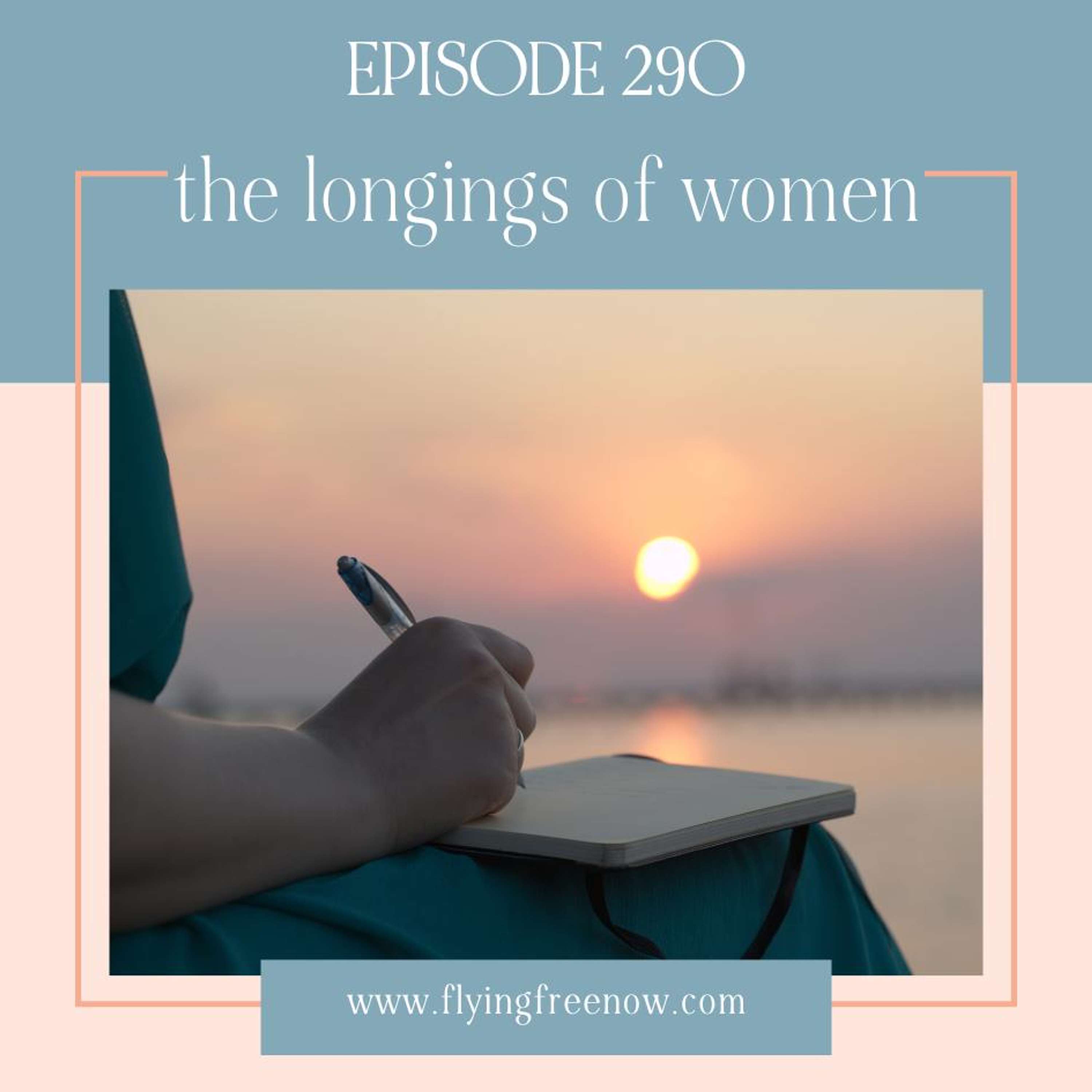 The Longings of Women [290]