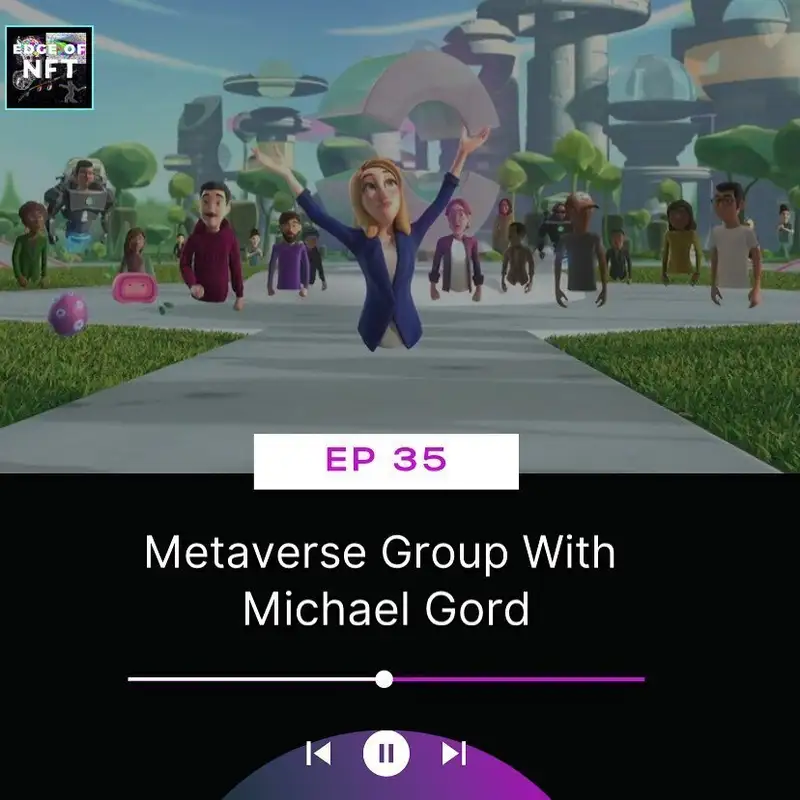 Michael Gord Of Metaverse Group On The Digital Real Estate Boom, Plus: Teens Cashing In On NFTs, Louis Vuitton NFT Game, Fortune Mag NFT Sale Update, And More...