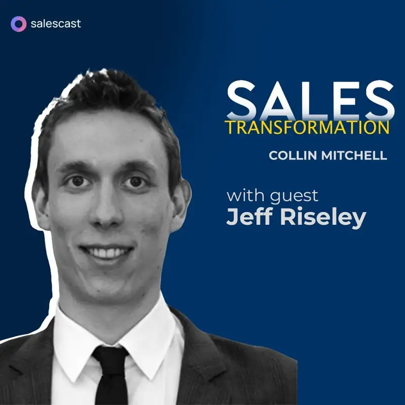 #278 S2 Episode 147 - FEEL WELL BEFORE YOU SELL! Improving your Mental Resilience and Wellness with Jeff Riseley