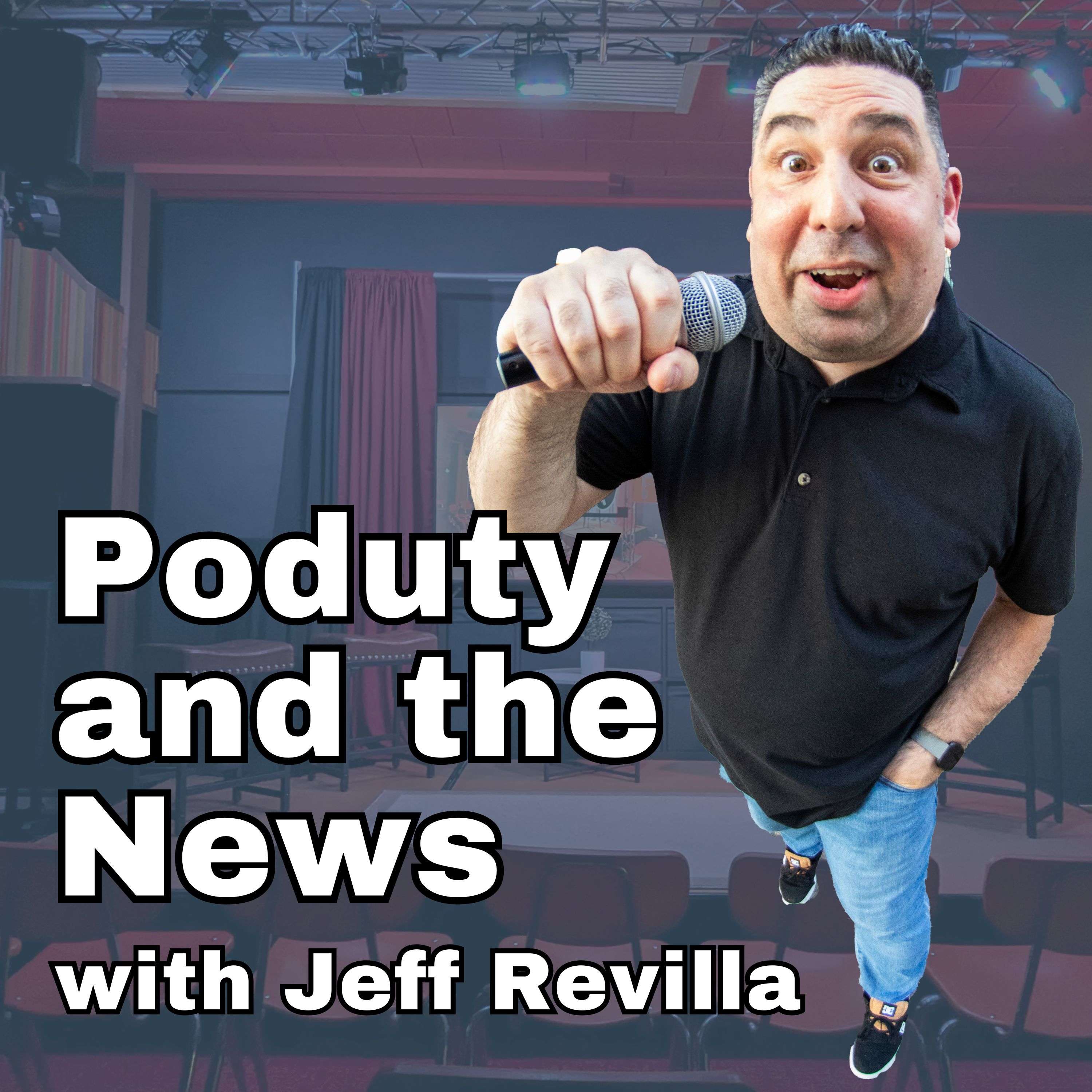 Poduty and the News.  Live Podcast News You Can Use!