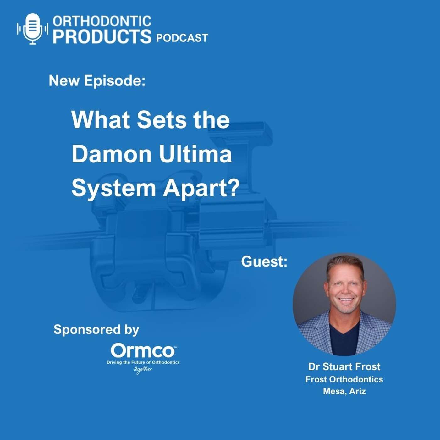 Orthodontic Products Podcast