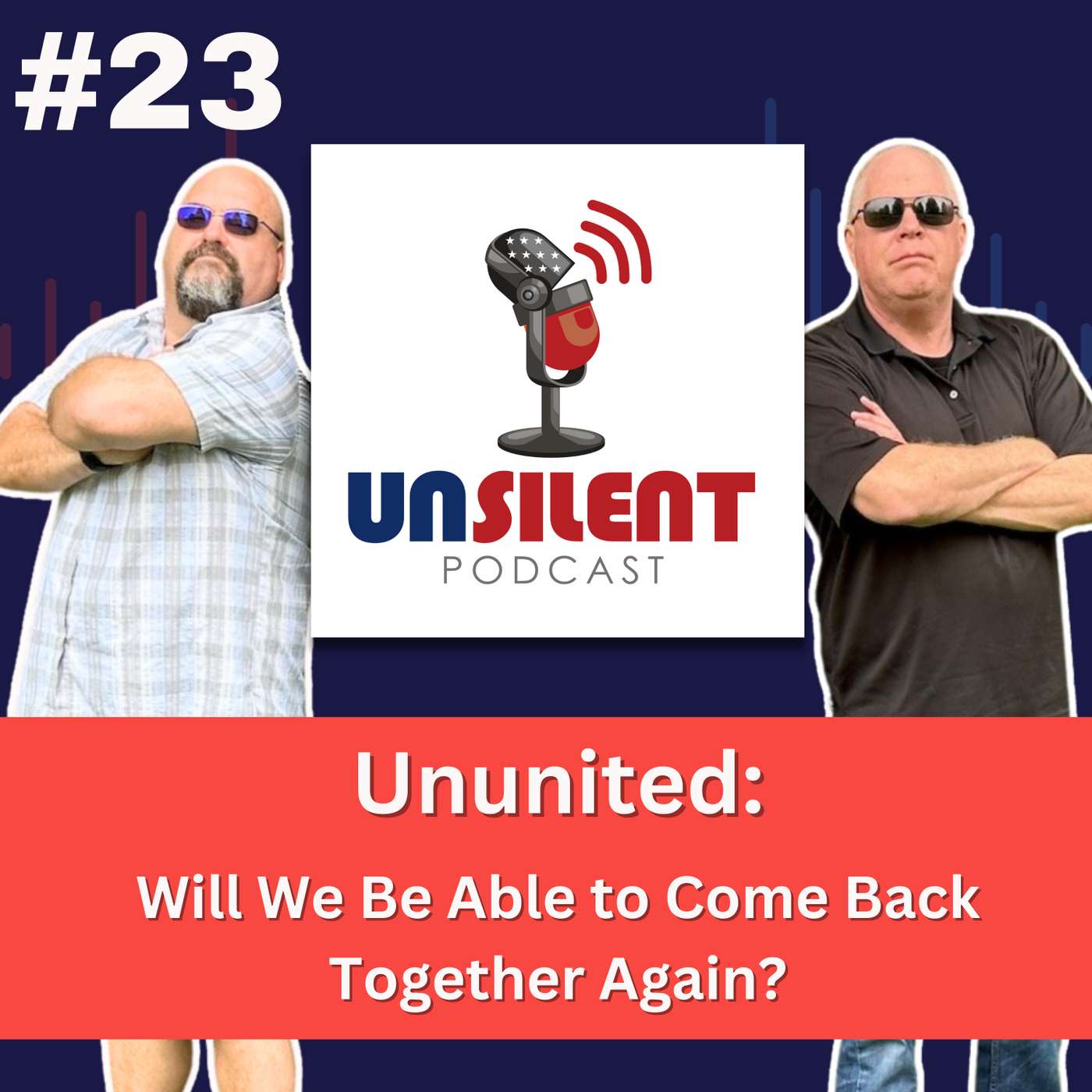 23. Ununited: Will We Be Able to Come Back Together Again?