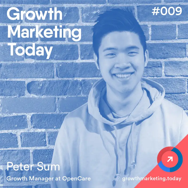 GMT009: Peter Sum - Growth Manager at OpenCare