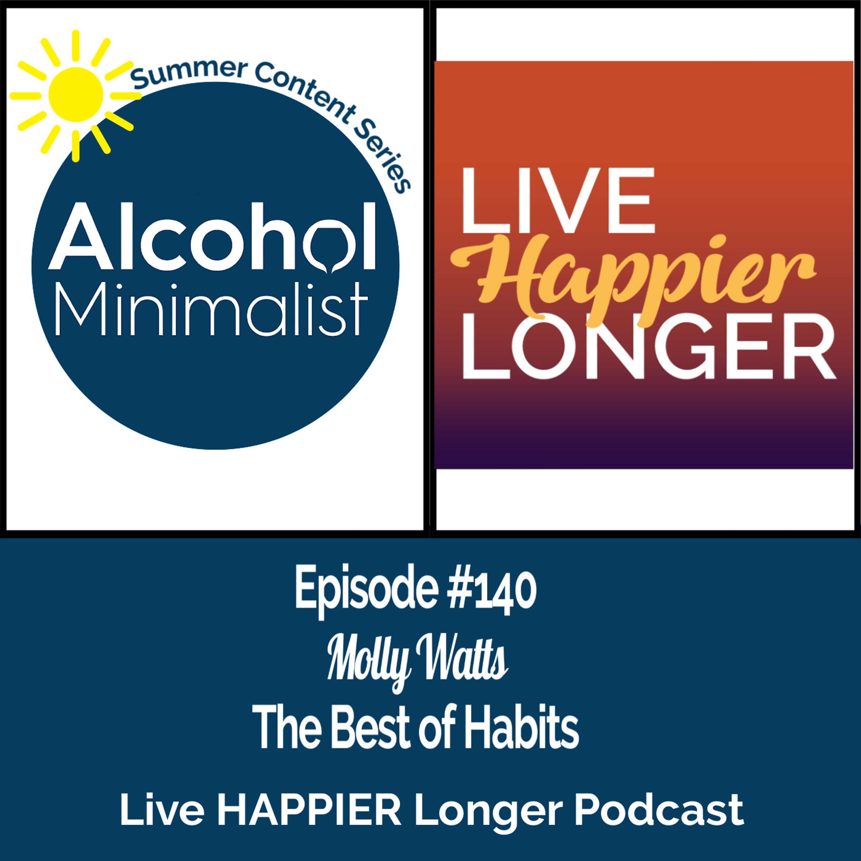 cover of episode Summer Content Series SPECIAL EDITION: Live HAPPIER Longer Best of Habits