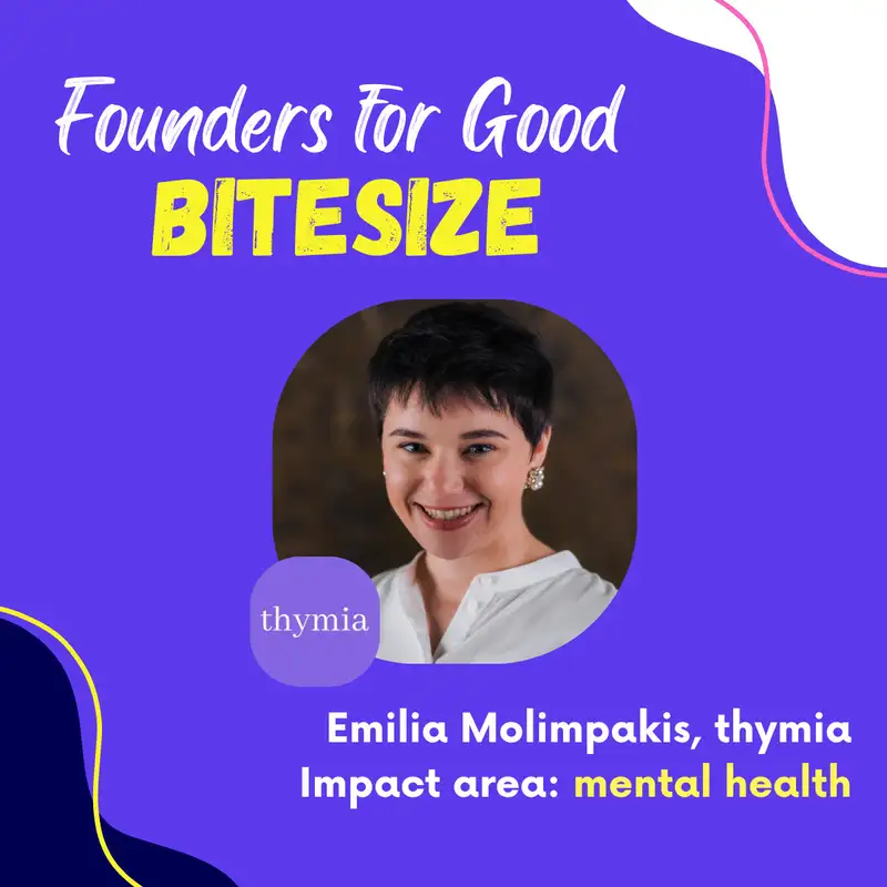 BITESIZE: Emilia Molimpakis, Thymia: a better way to assess mental health