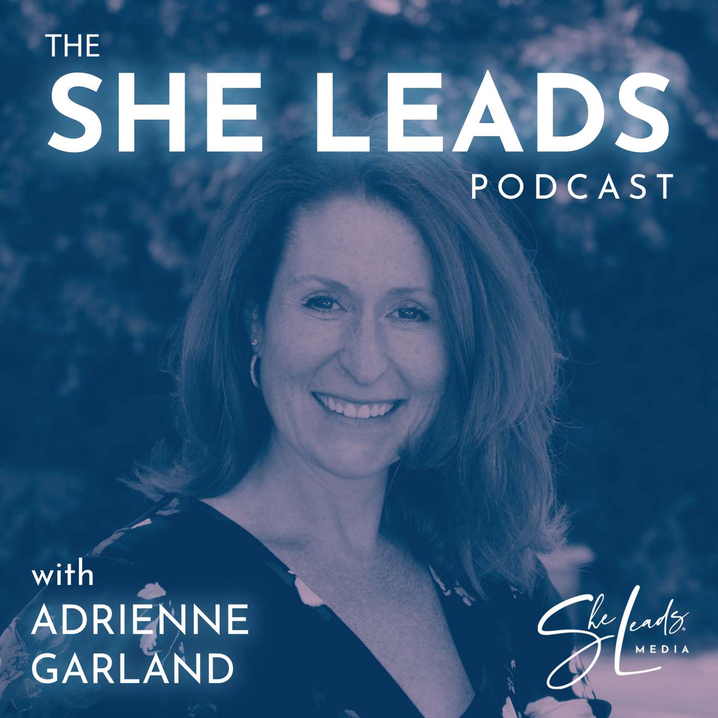 The She Leads Podcast | Rewriting the Rules of Entrepreneurship