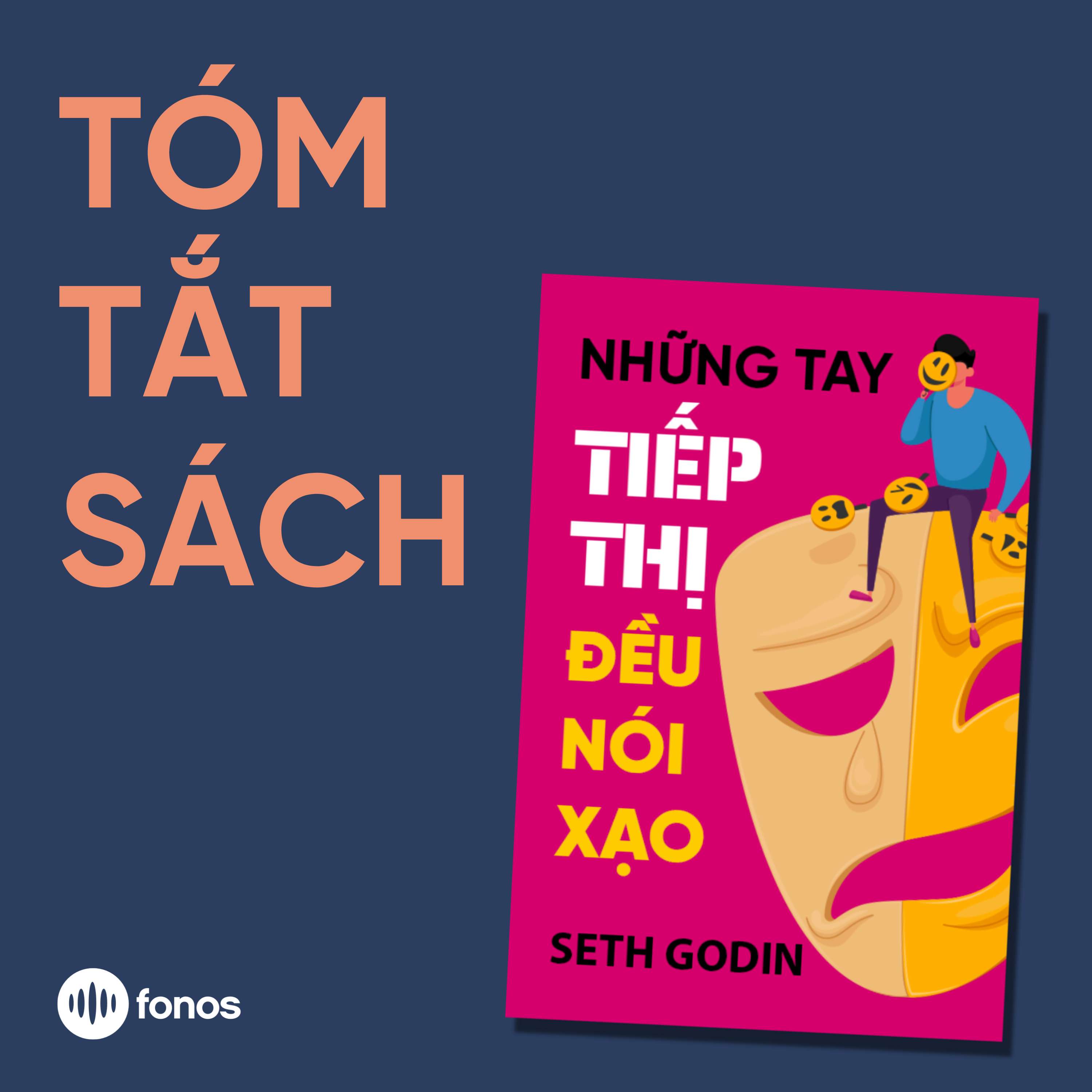 Những Tay Tiếp Thị Đều Nói Xạo [Tóm Tắt Sách]