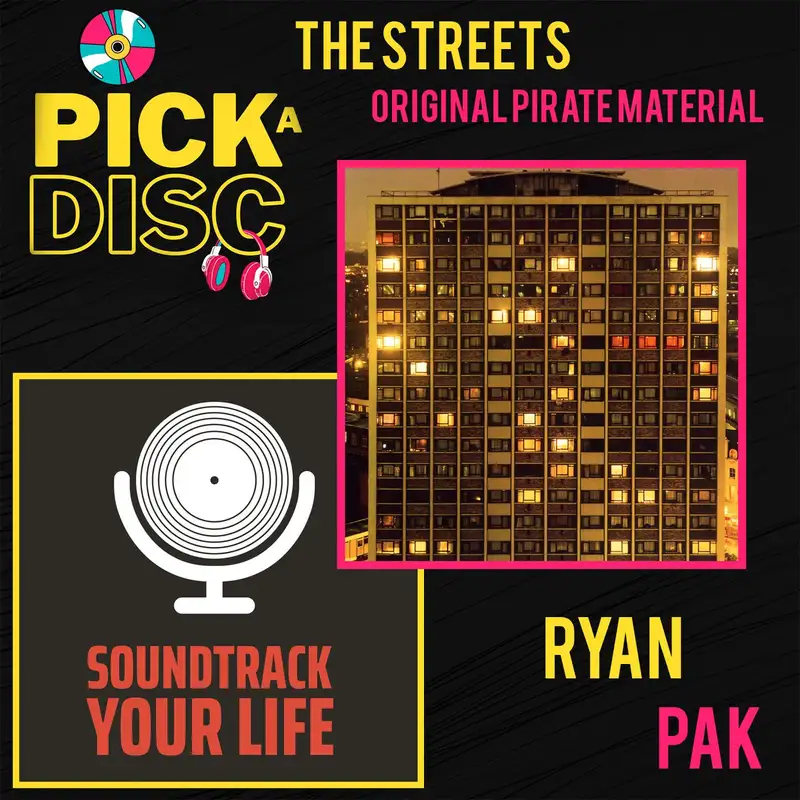 Original Pirate Material: The Streets with Ryan Pak (Soundtrack Your Life)