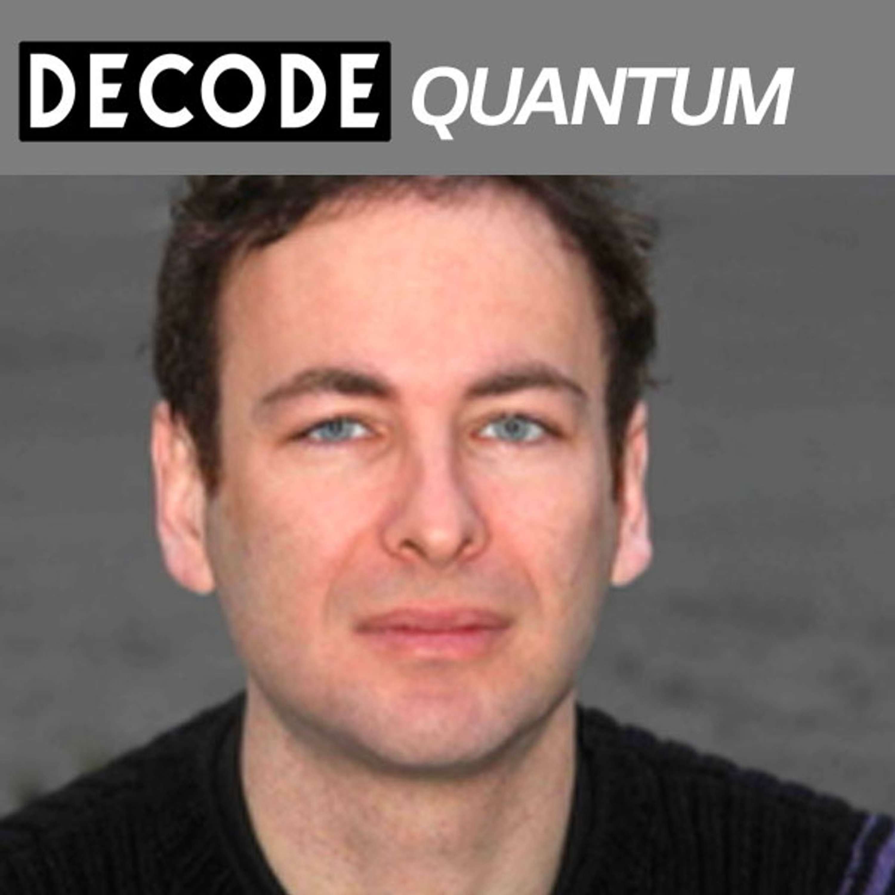 DECODE QUANTUM