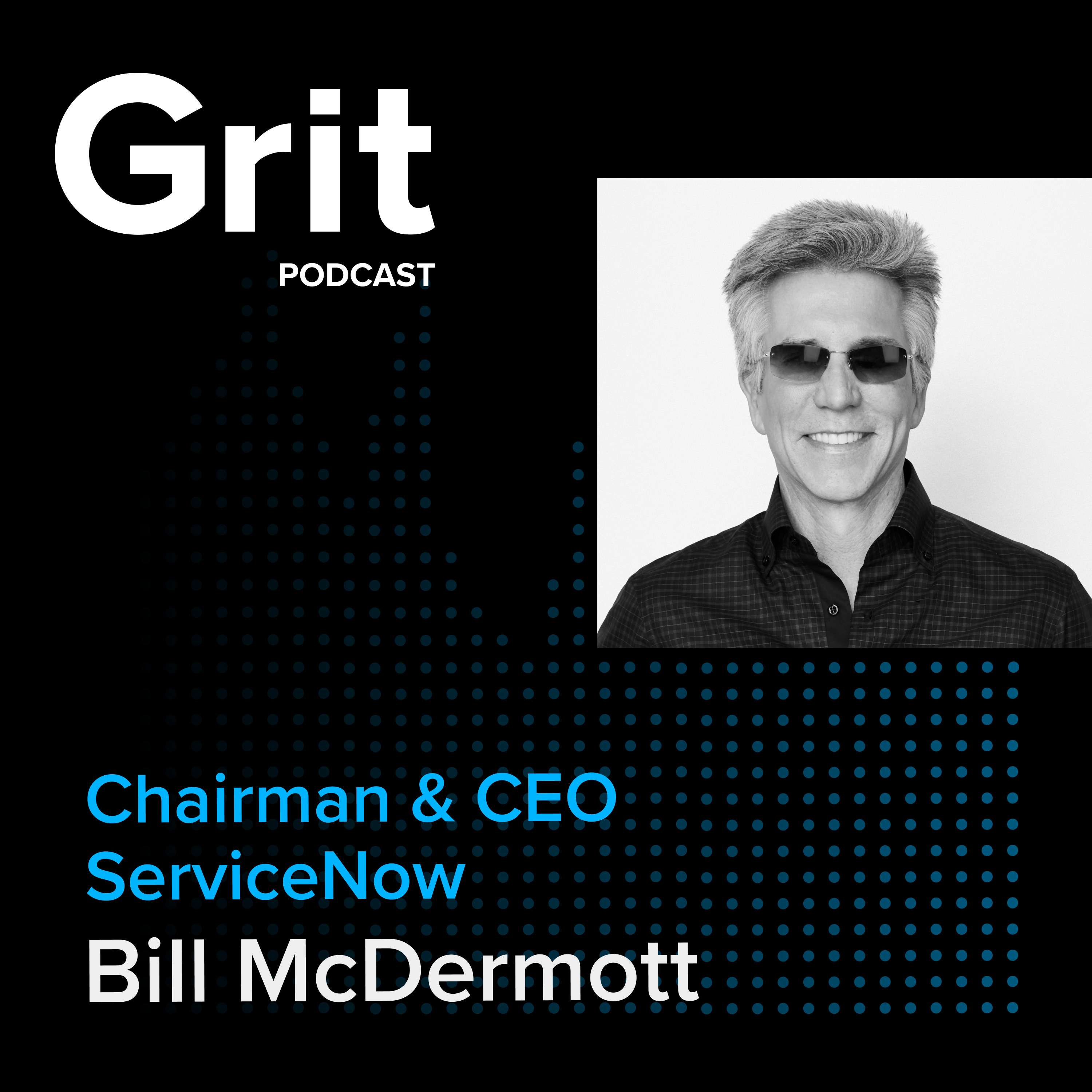 #120 Chairman & CEO ServiceNow, Bill McDermott: Full Speed Ahead