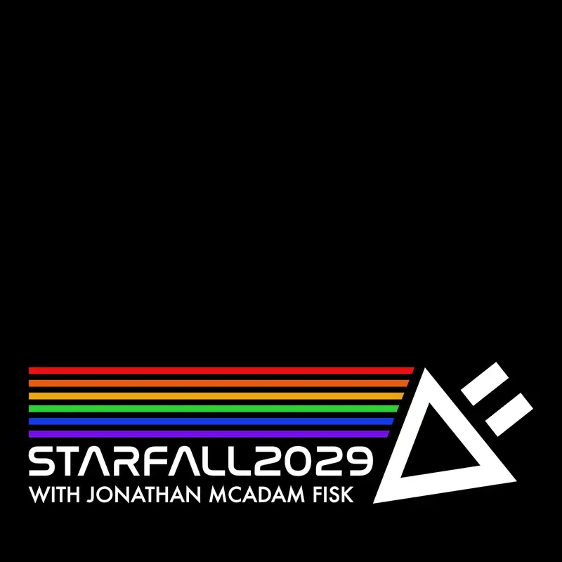 StarFall 2029 - Ep. 241 - Do You Think So?