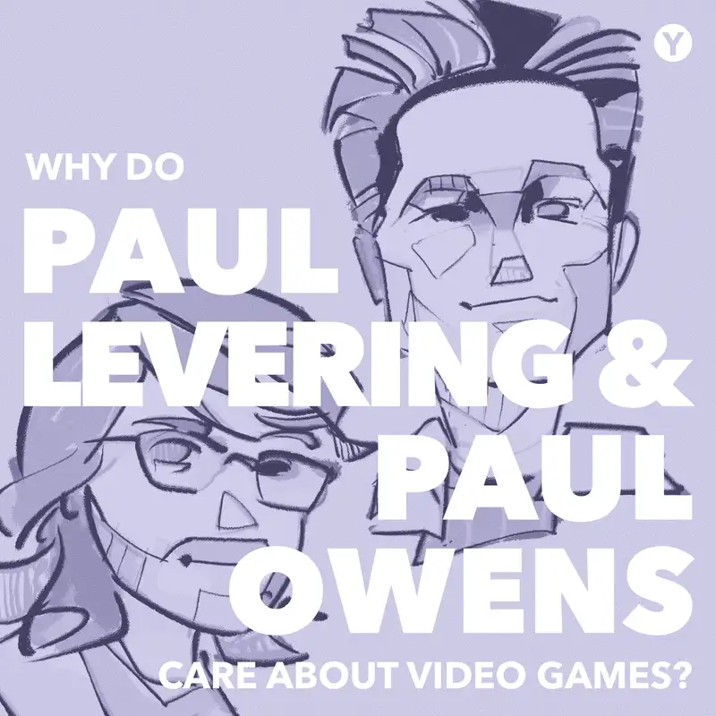 7. Paul Levering, Paul Owens (Filmmakers @ Double Fine: PsychOdyssey, 2 Player Productions)