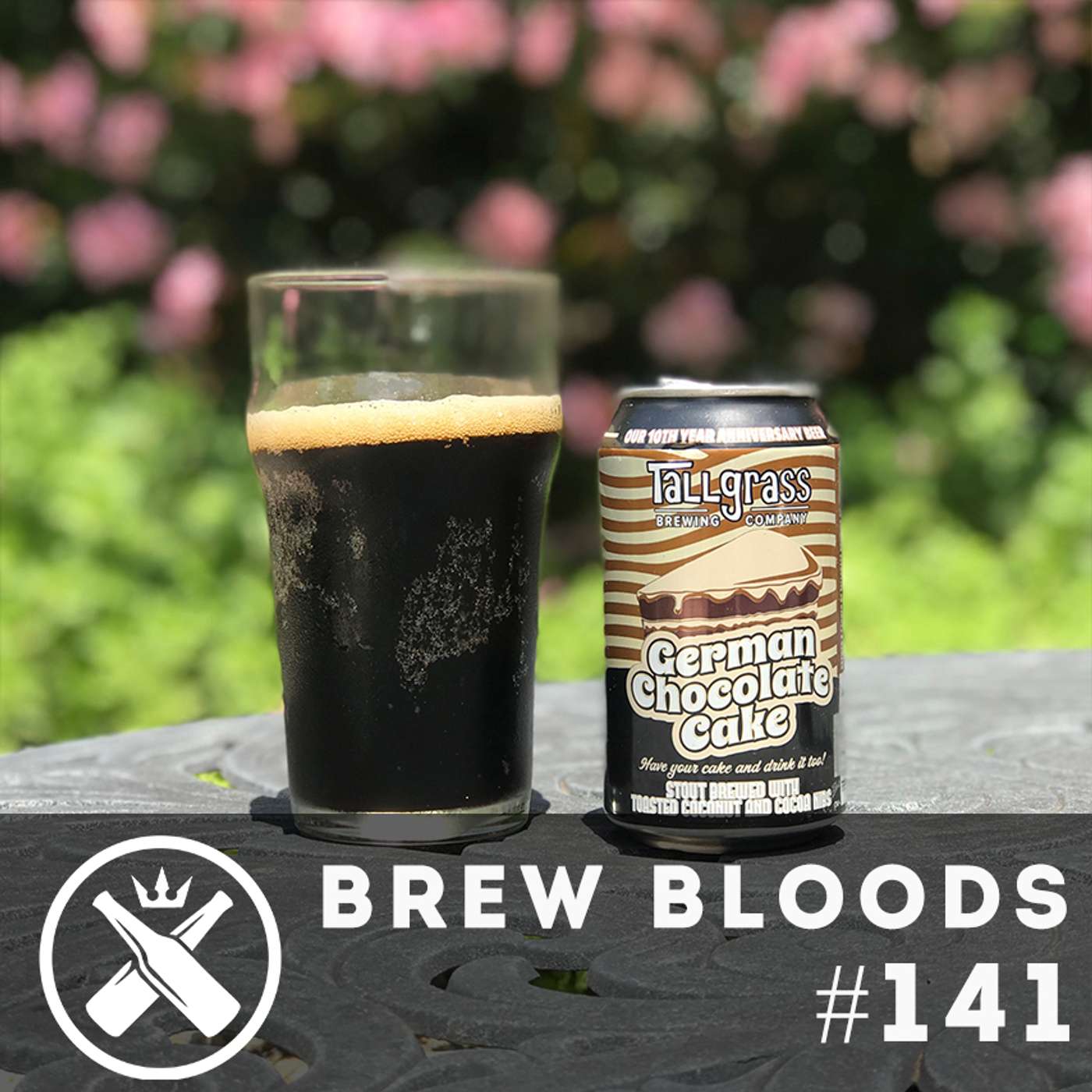 141 - Tallgrass Brewing German Chocolate Cake Stout episode artwork