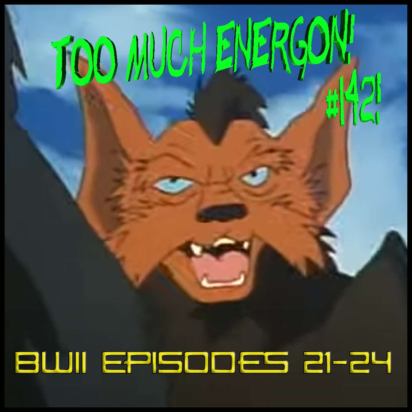 TME #142: Beast Wars II Episode 21-24