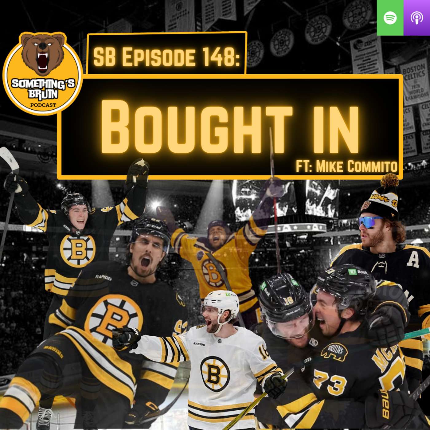 Something's Bruin Episode 149: Bought In (FT: Mike Commito)