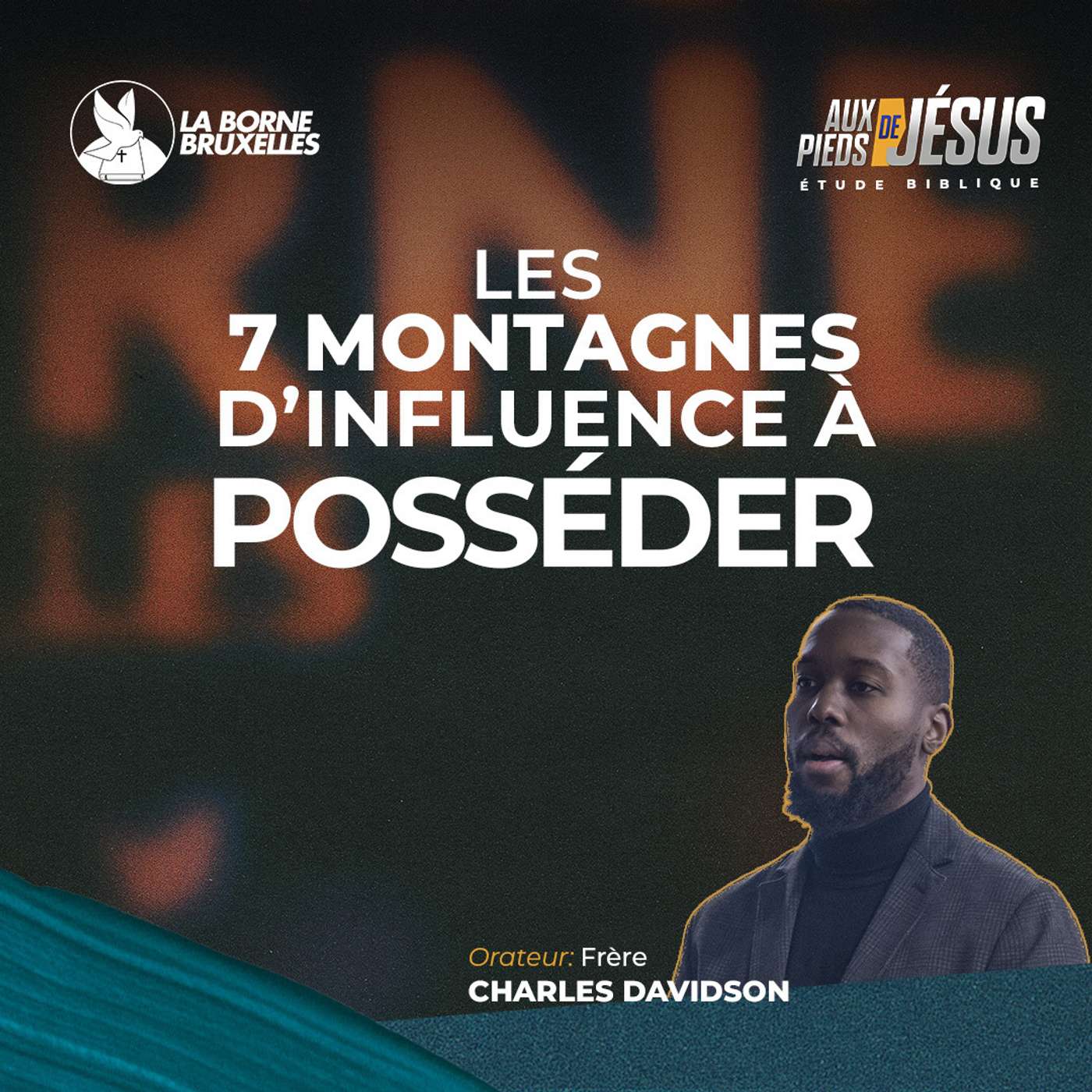 LES 7 MONTAGNES D'INFLUENCE A POSSEDER (1) | Charles DAVIDSON, Frère | PODCAST episode artwork