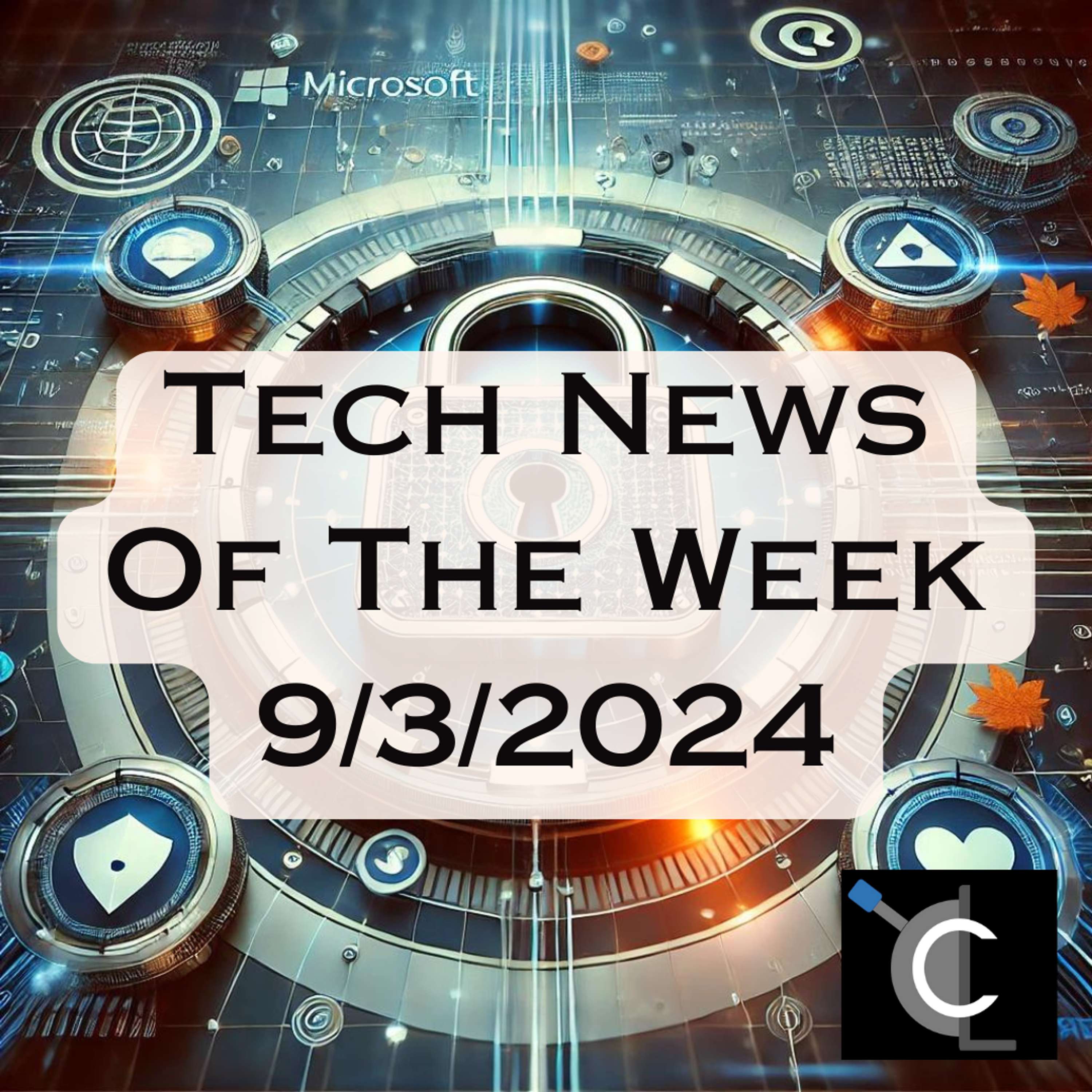 Tech News of the Week 09-03-2024