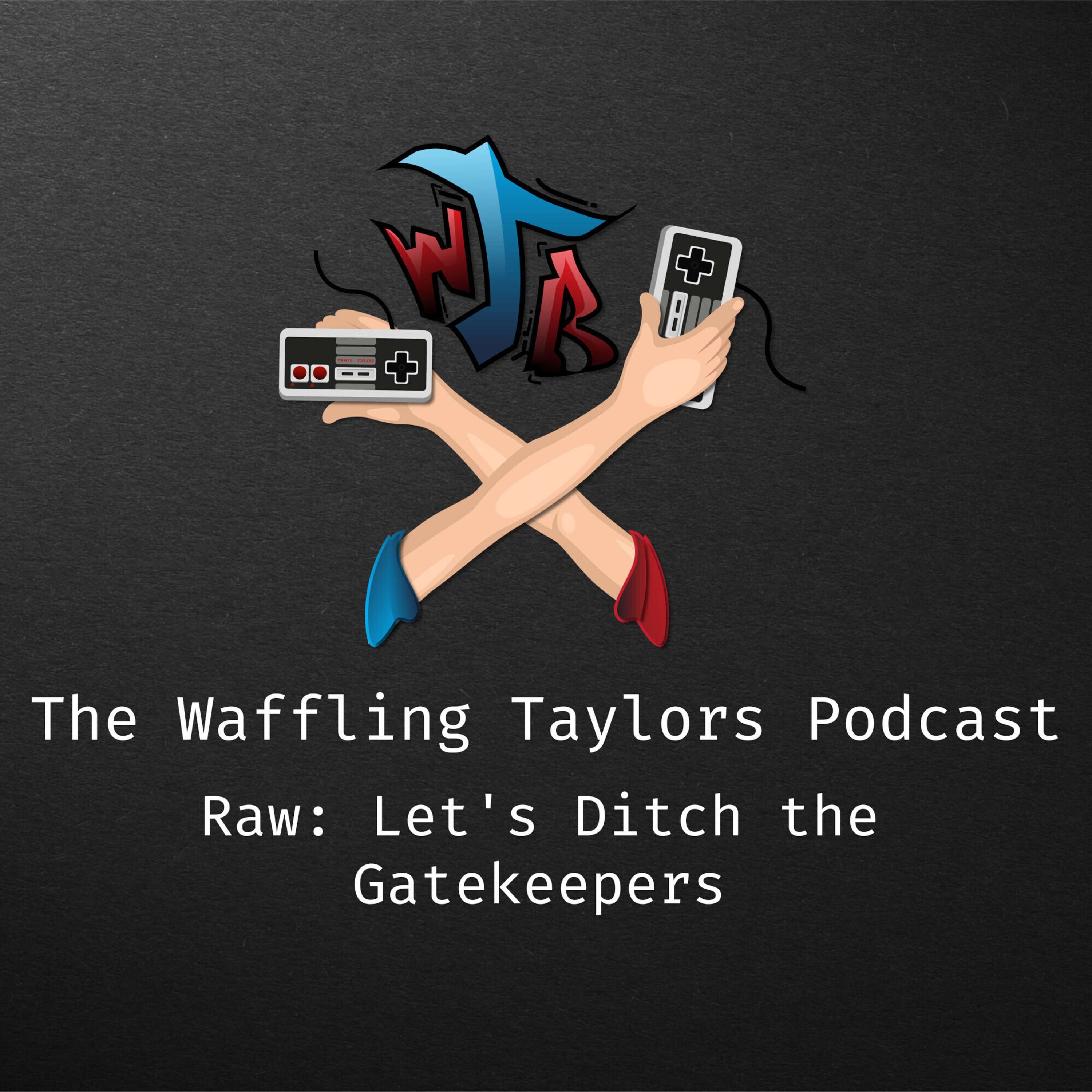 Raw with Jay: Let's Ditch The Gatekeepers