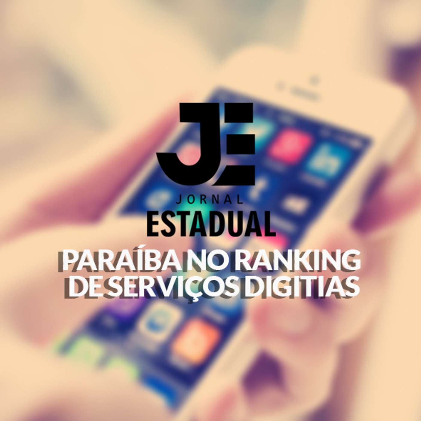 Matéria - Paraíba no Ranking de Serviços Digitais