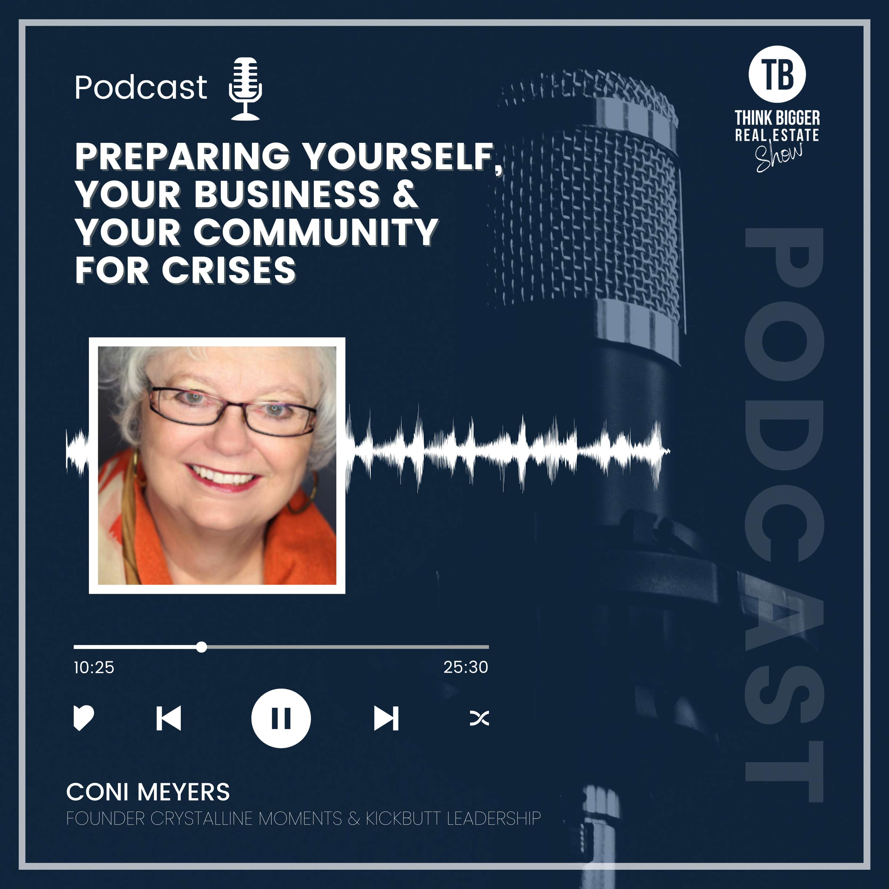 Preparing Yourself, Your Business & Your Community for Crises | Coni Meyers