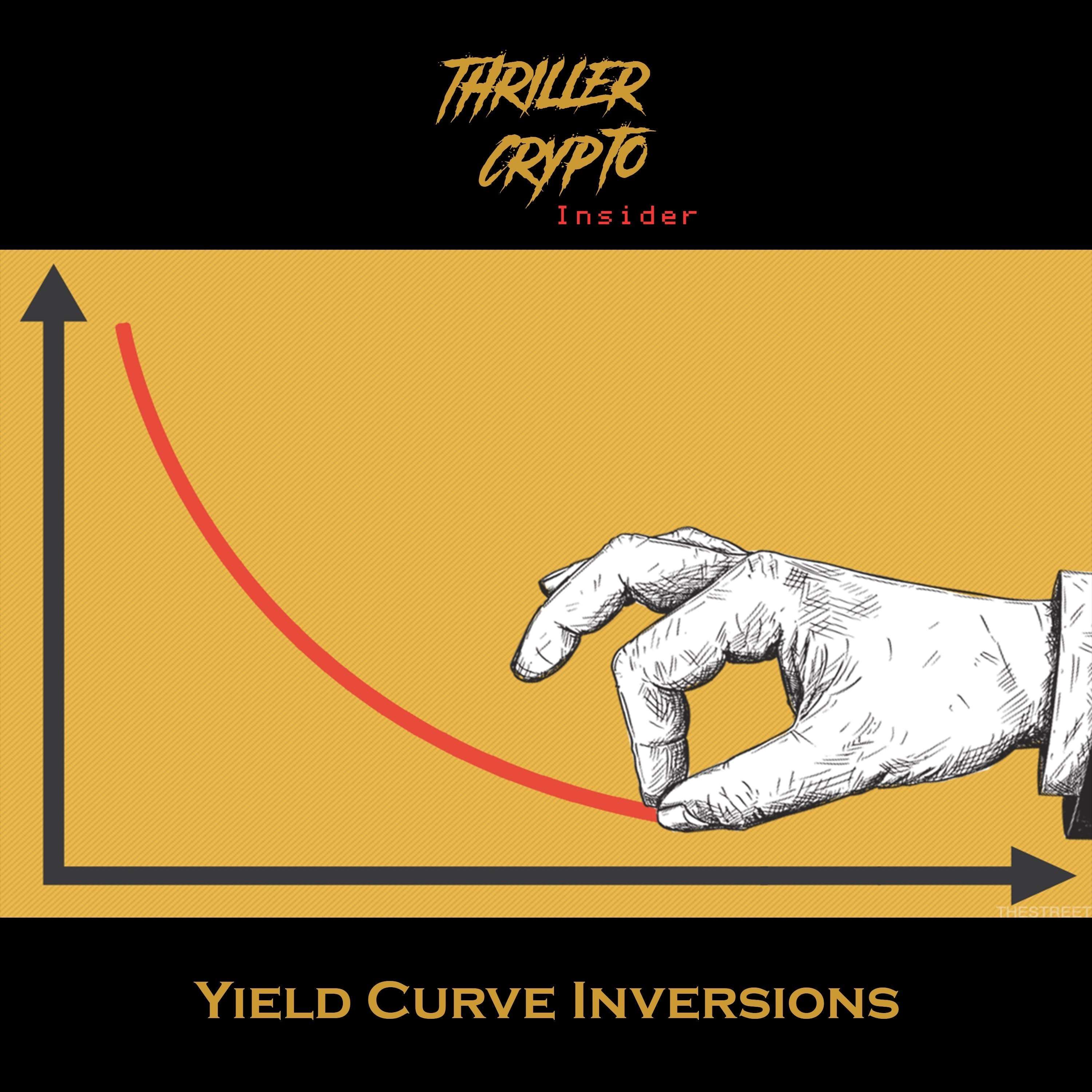 Thriller Insider: Yield Curve Inversions